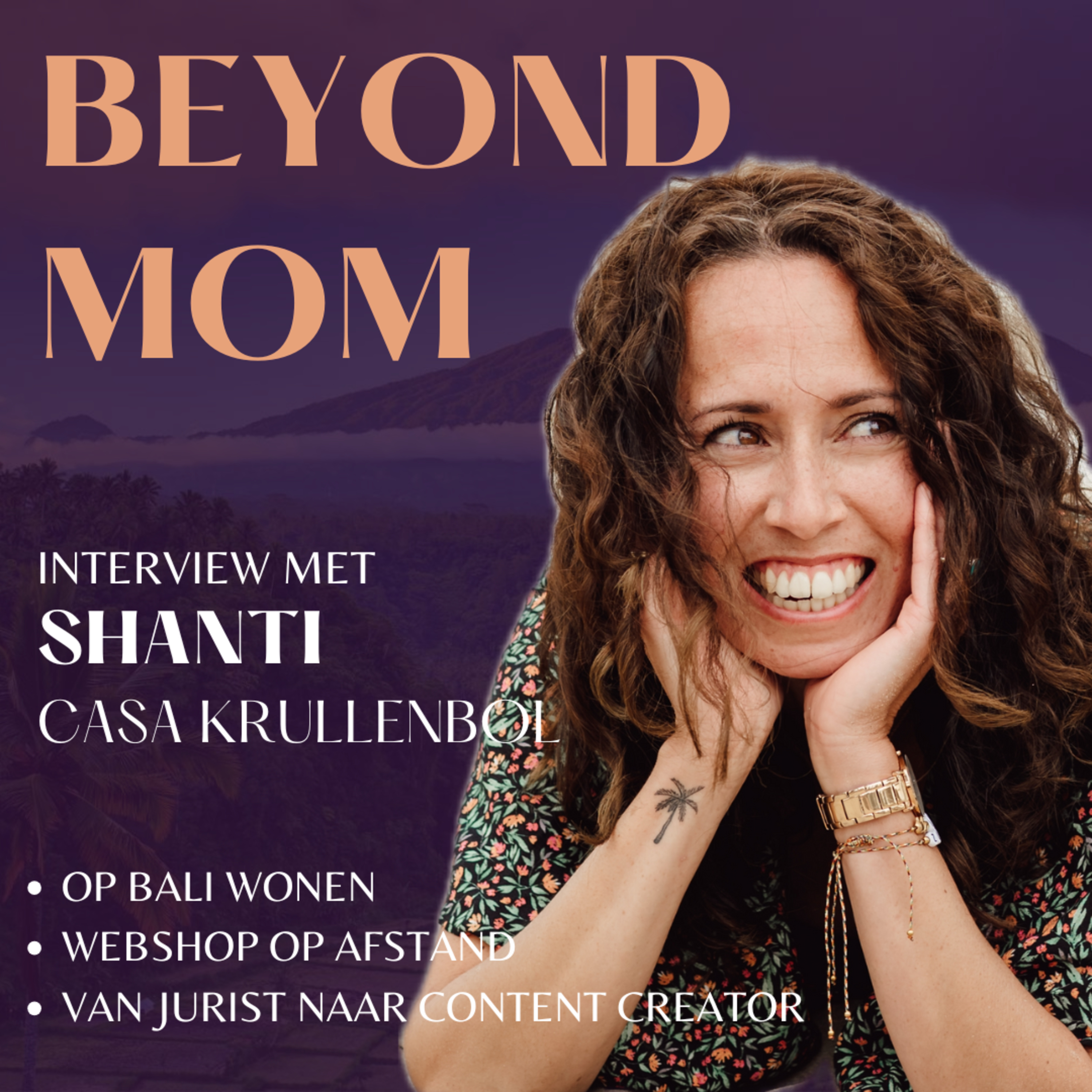 #17 Shanti van 'Casa Krullenbol' over een villa bouwen op Bali, haar leven van ongelukkige jurist naar content creator en haar cursus 'Verhuizen naar het Buitenland' episode artwork