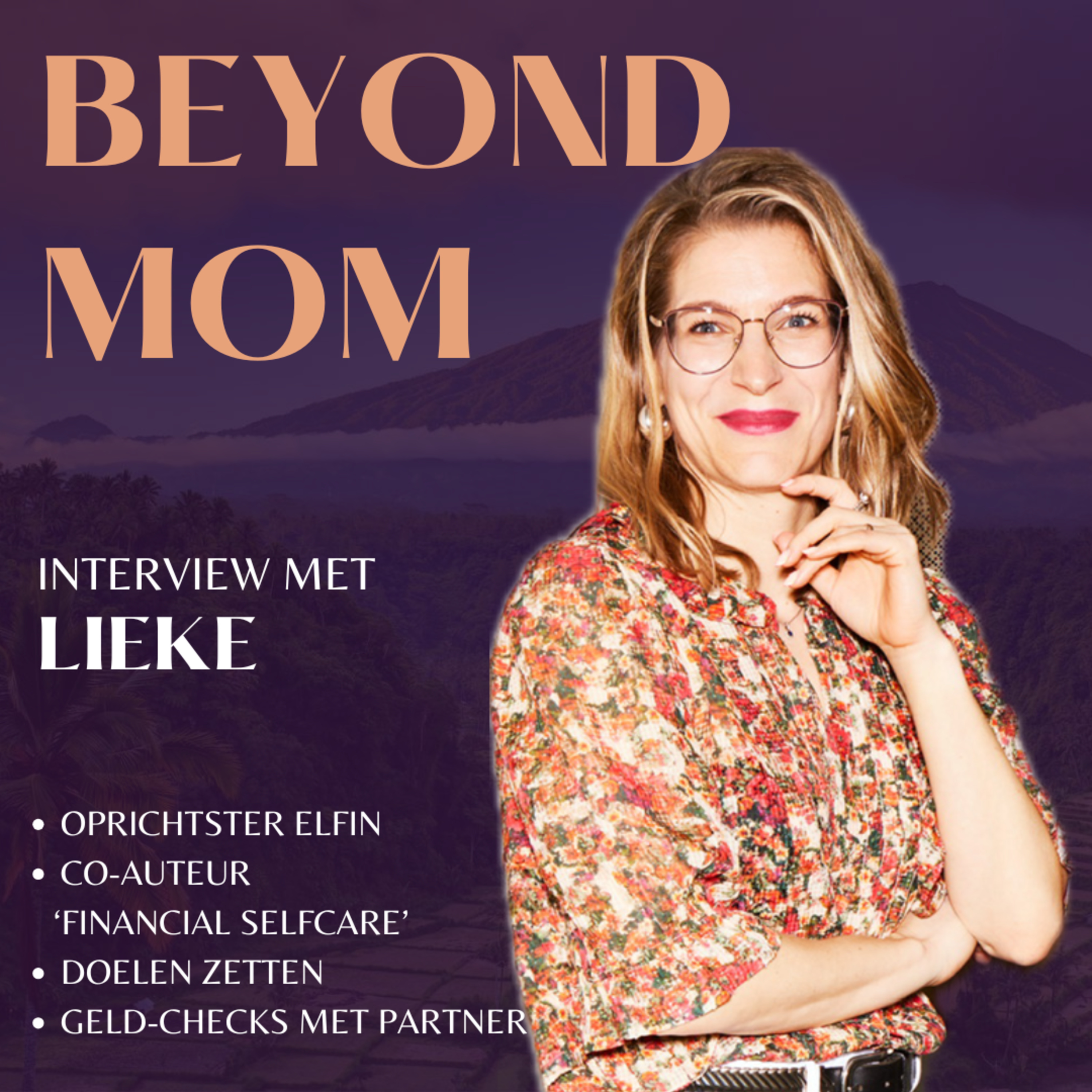 #22 Lieke van financieel platform Elfin over het empoweren van vrouwen, die eerste financiële stap zetten en mini-avonturen sparen.  episode artwork