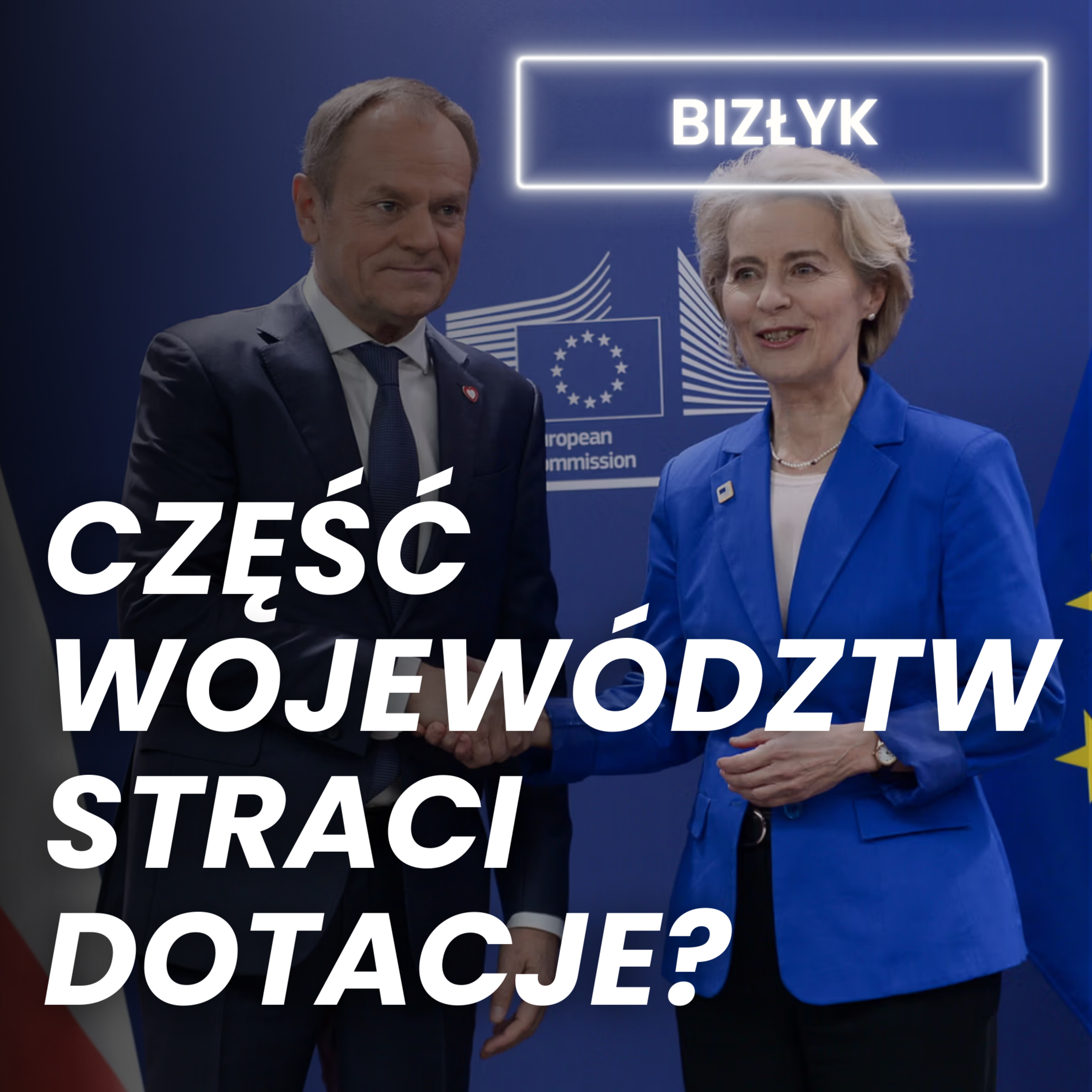 Koniec dotacji z UE dla województw nieprzychylnych władzy? episode artwork