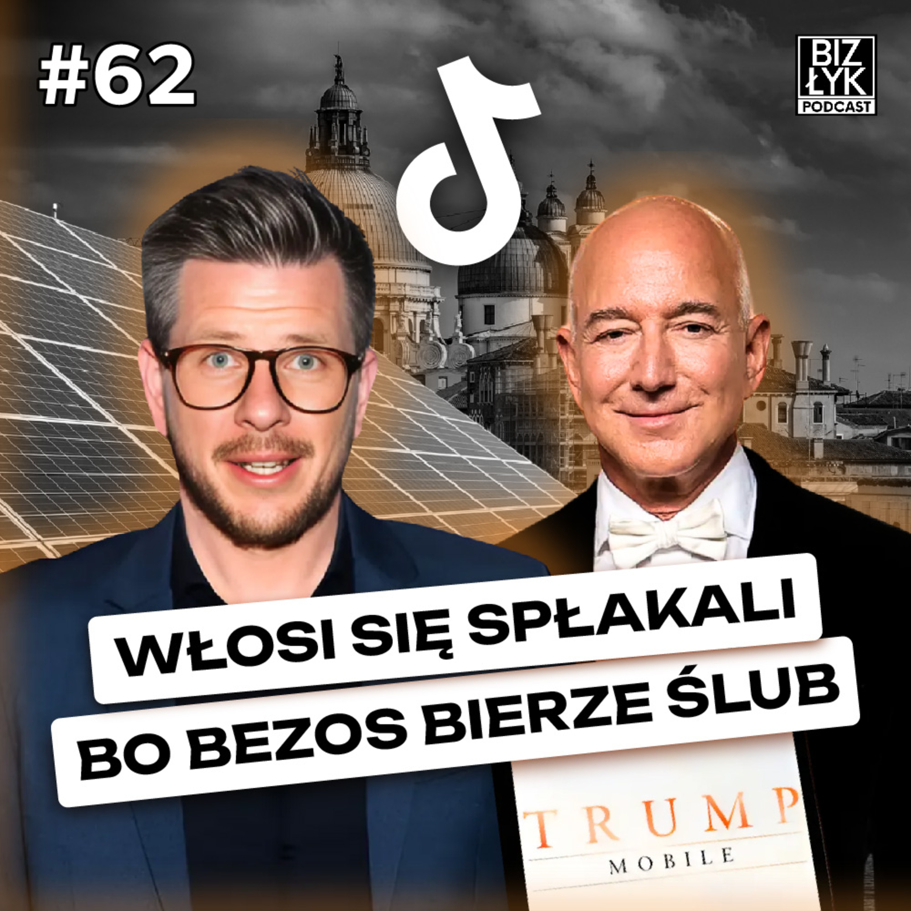 Włosi się SPŁAKALI, bo Bezos bierze ślub w Wenecji | BizŁyk Podcast #62 episode artwork