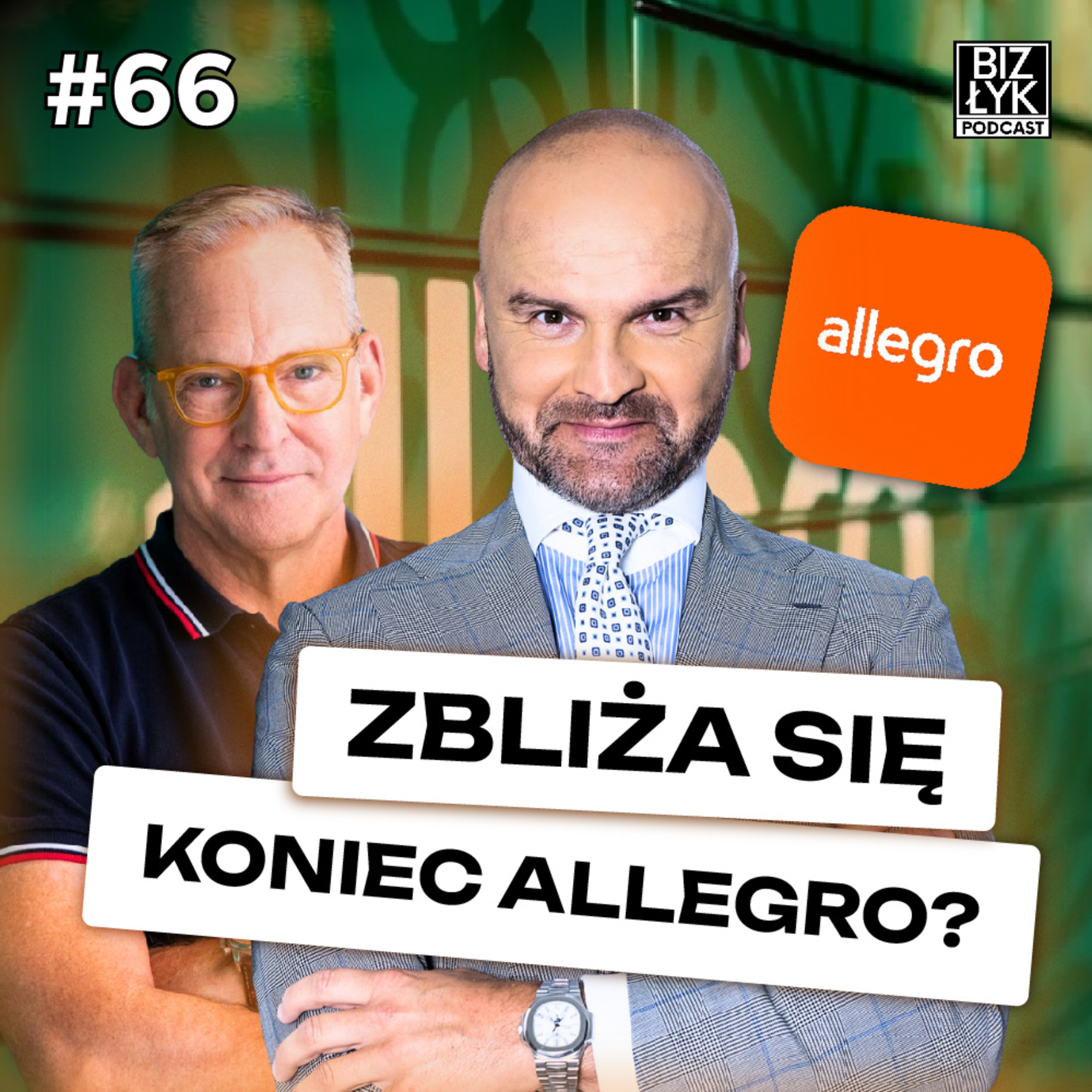 Rafał BRZOSKA zwiastuje KONIEC Allegro | BizŁyk Podcast #66 episode artwork