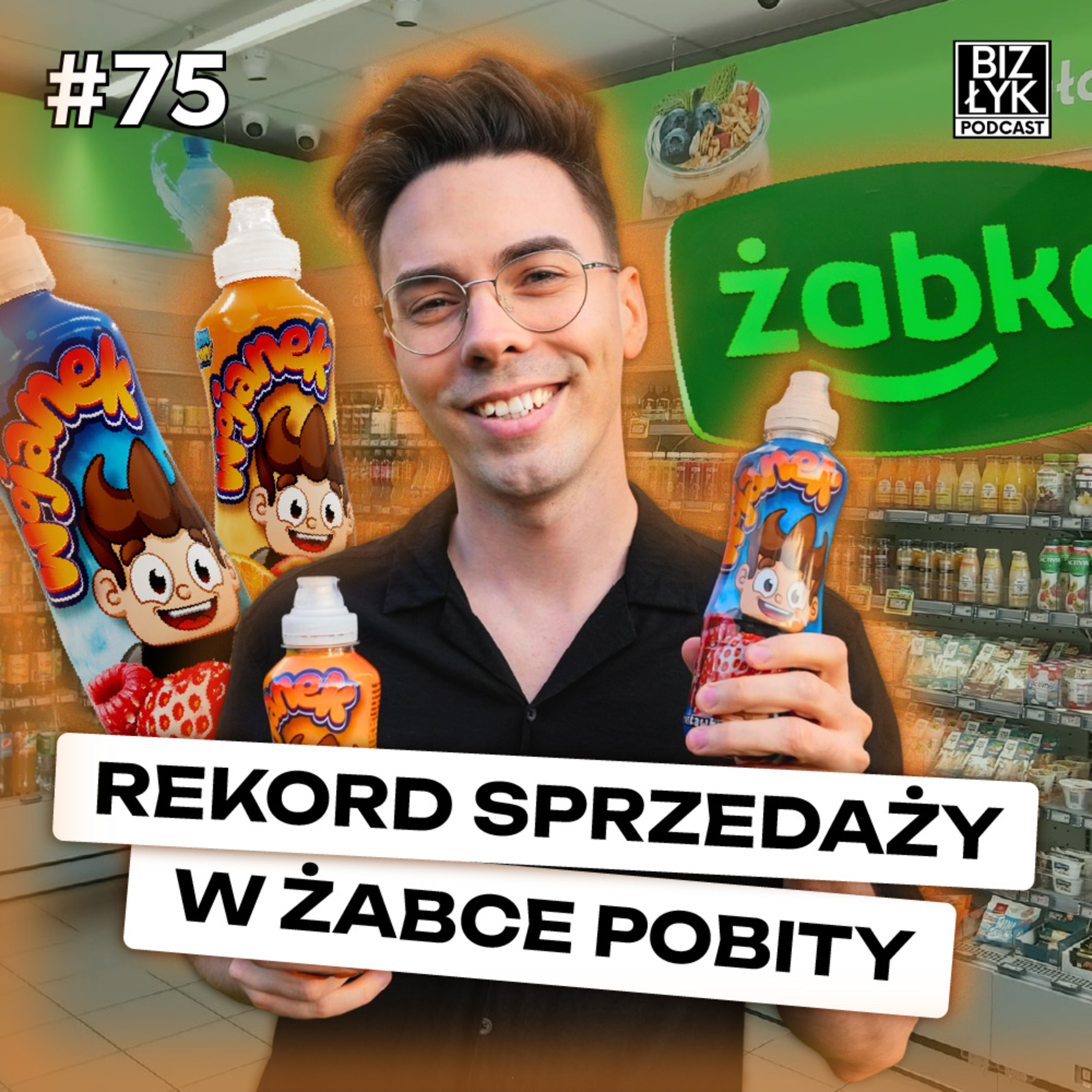 Wojanek pobija REKORDY sprzedaży w Żabce | BizŁyk Podcast #75 episode artwork