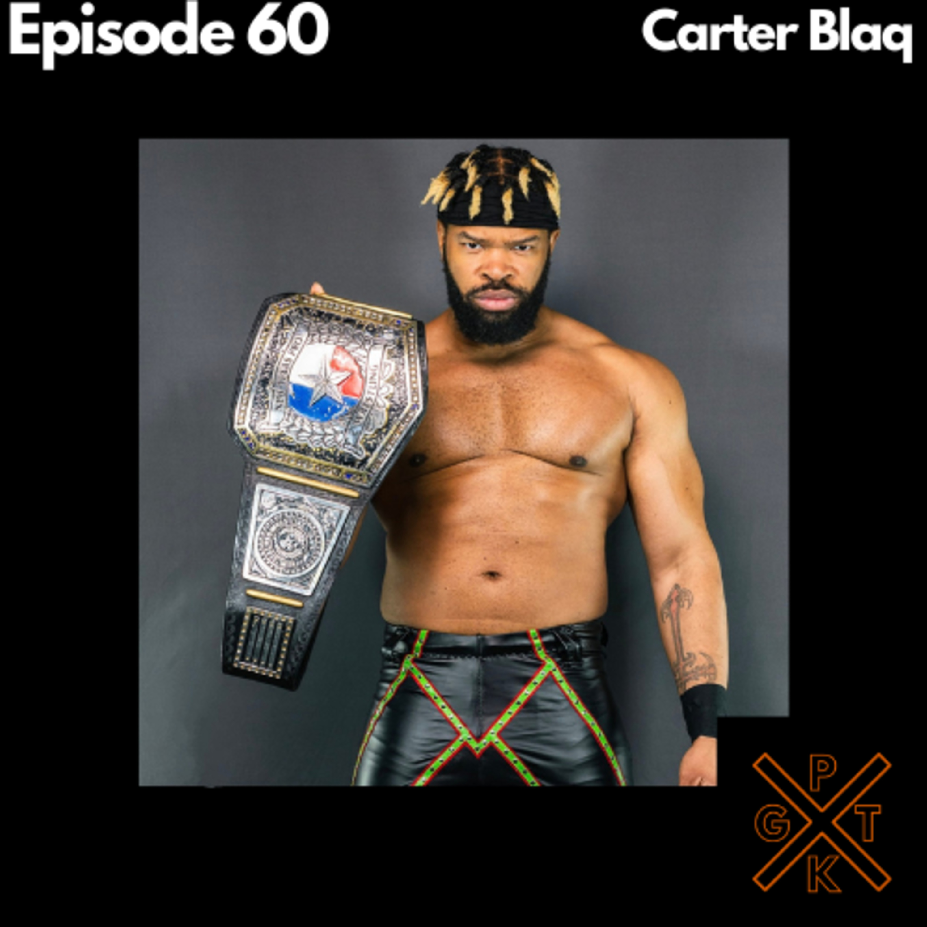 Carter Blaq on Mysterious Q, WWE ID, New Texas Pro Wrestling, and Hayabusa episode artwork