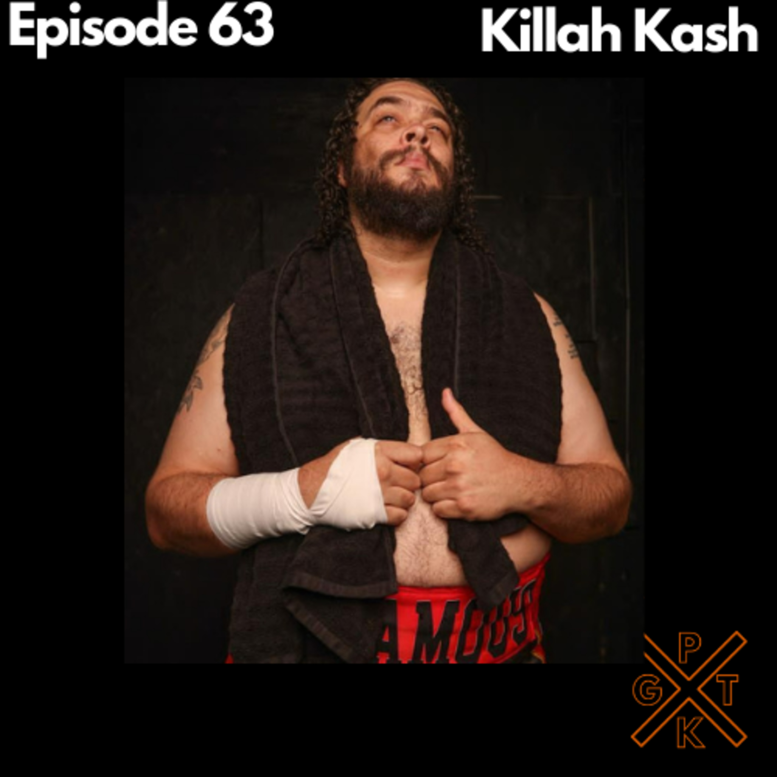 Killah Kash DOMINATES the Wrestling Ring, Booker T, Borracho Pro, Brick Savage, and Inspire AD! episode artwork