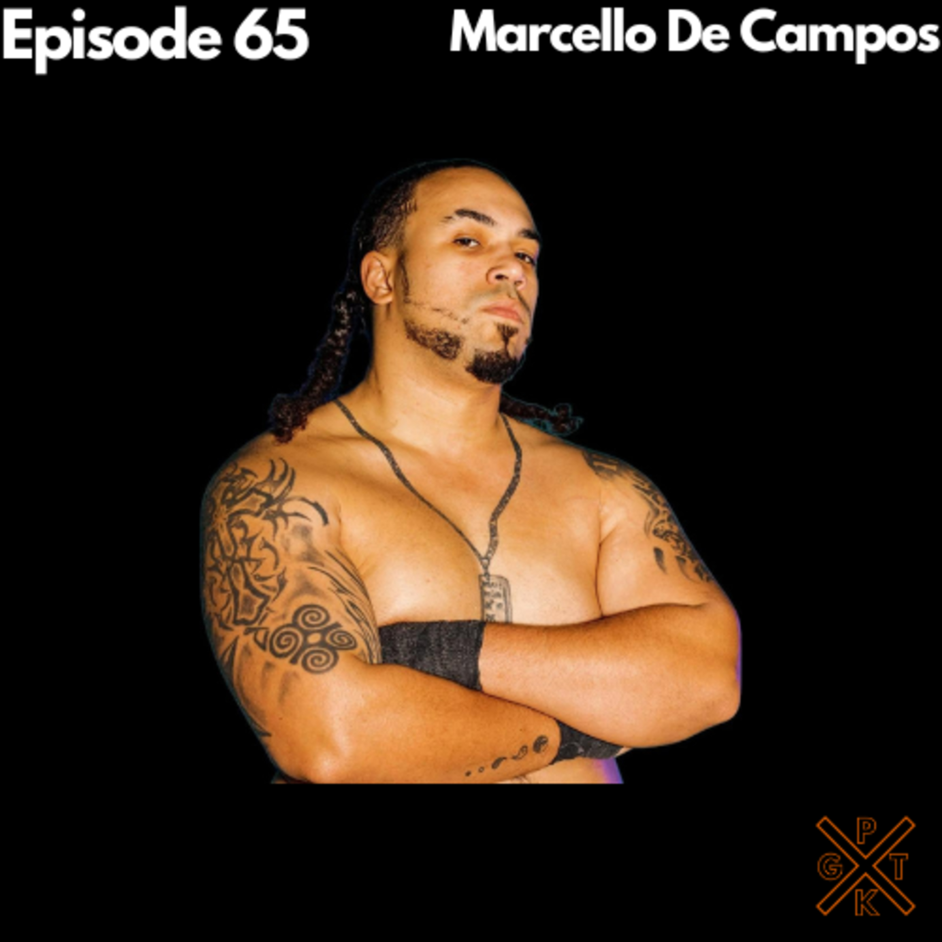 Marcello De'Campos sets this podcast ON FIRE! AAPW, SOAR Wrestling, and the music industry episode artwork