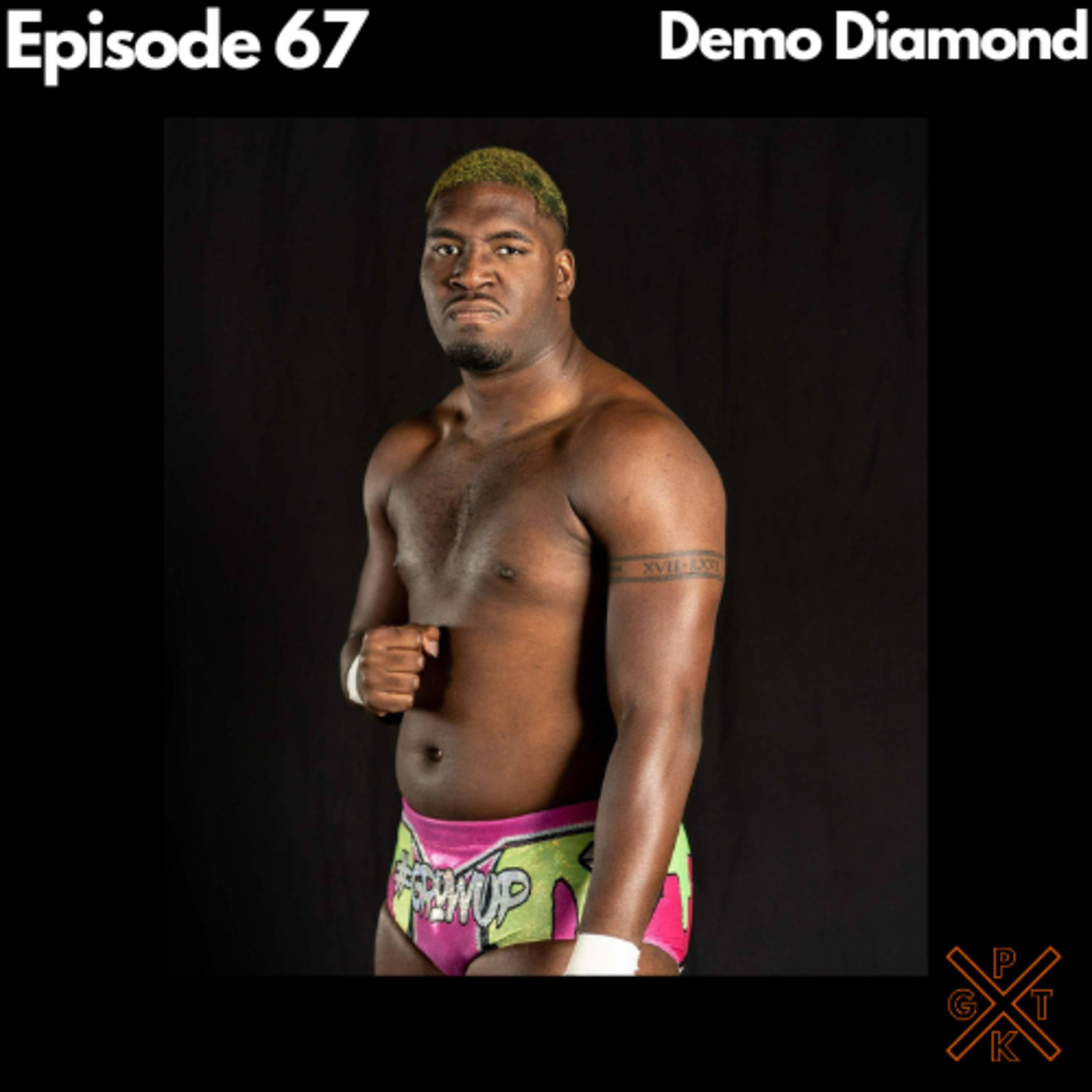 Demo Diamond SHINES in DFW as he wrestles in AEW, MPX, Matwar Pro, and Borracho episode artwork