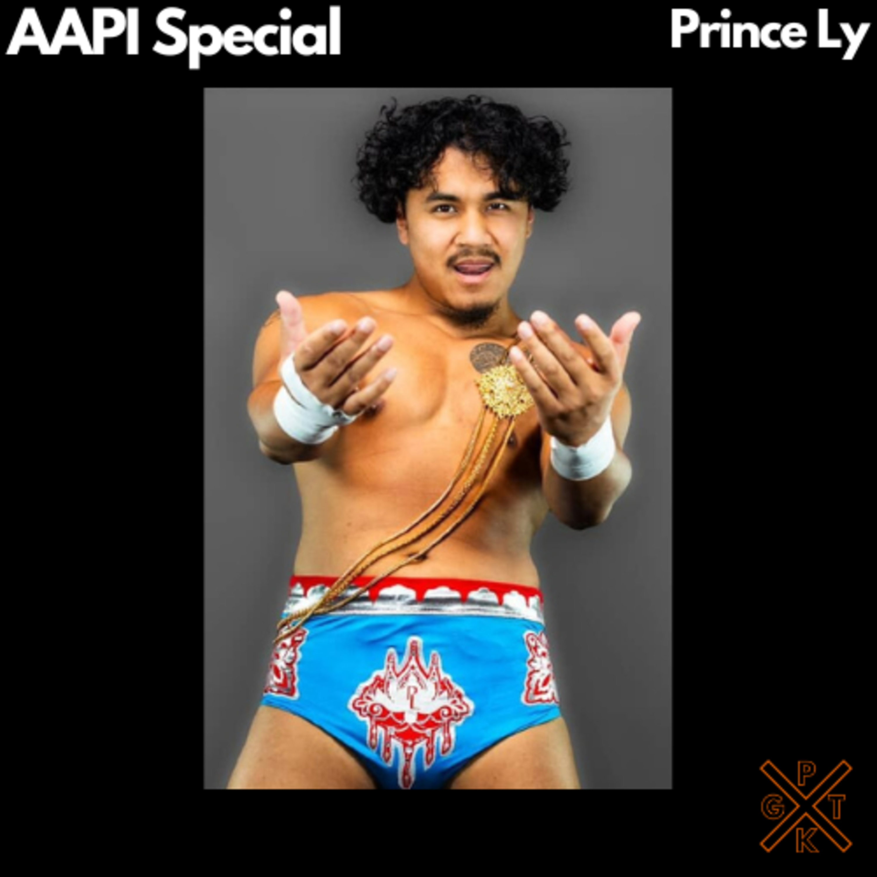 Prince Ly: Cambodian-American Wrestler from Houston Shines During AAPI Heritage Month episode artwork