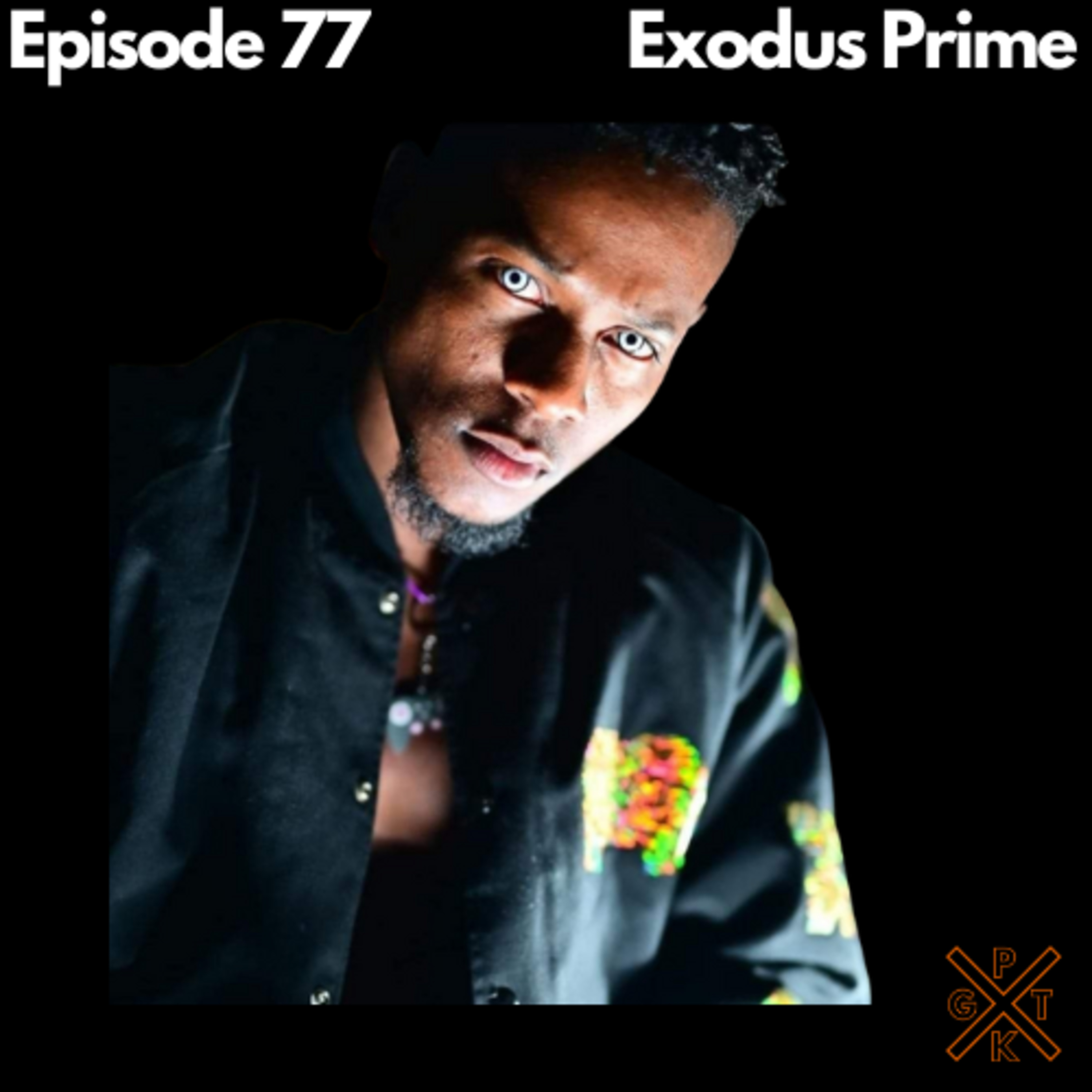 The OTHER ONE TRUE FINAL BOSS! Exodus Prime talks about the Texas 8 Tournament, AEW, Ring of Honor! episode artwork