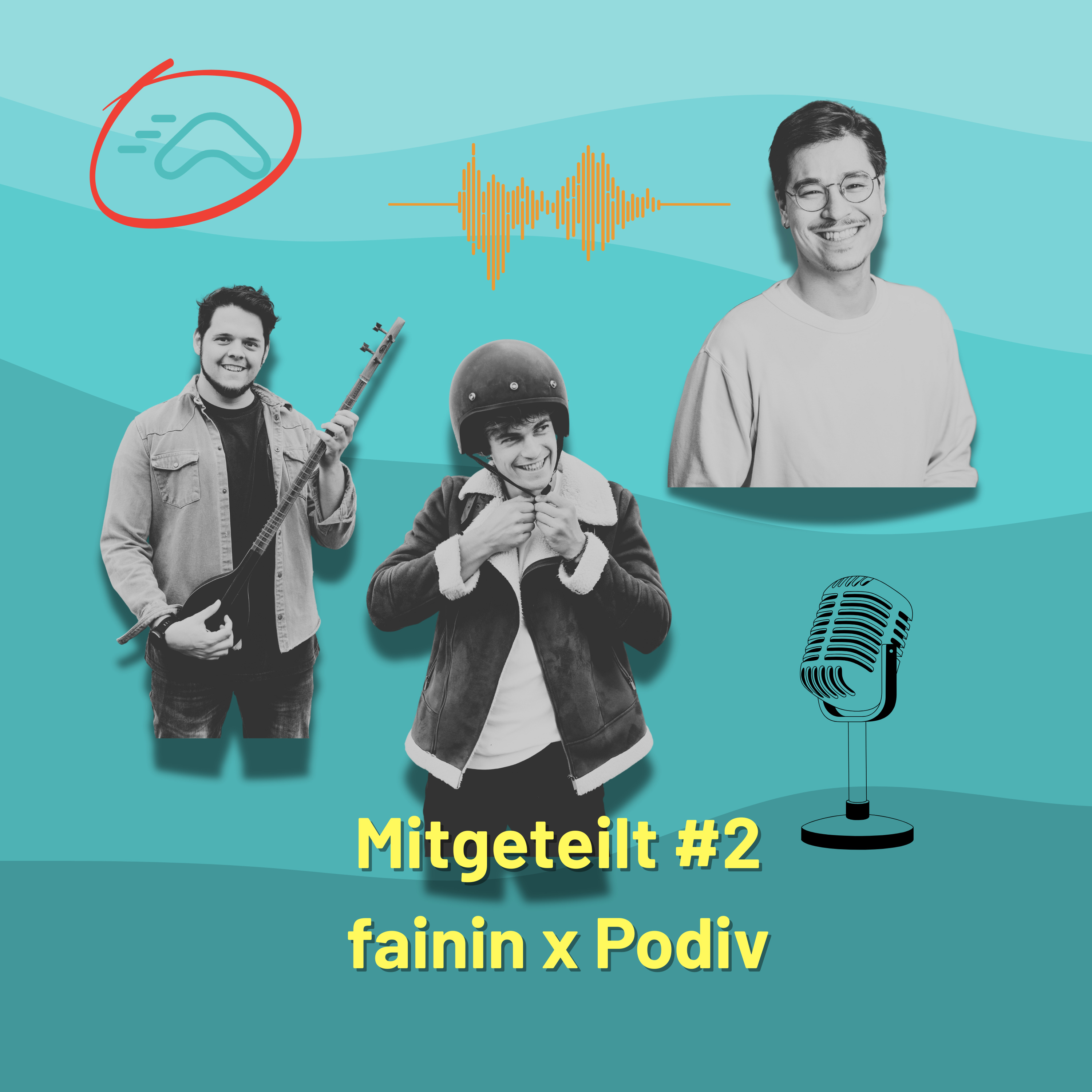 Mitgeteilt #2 - fainin x Podiv (Einblicke in die Gründung eines jungen Startups) episode artwork