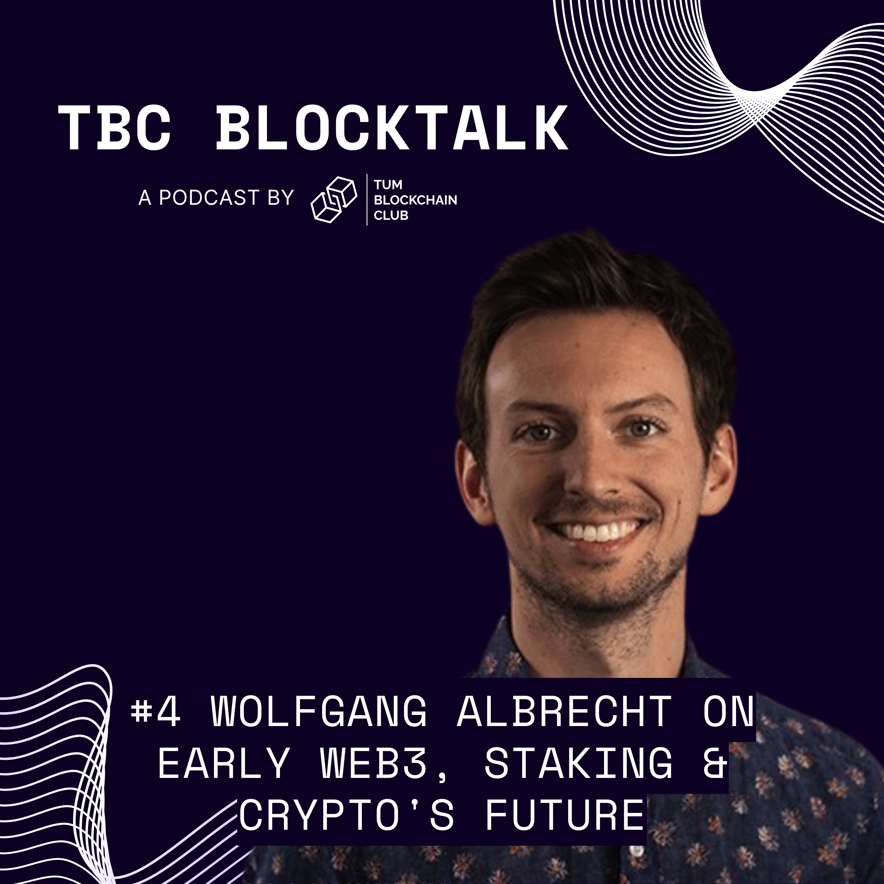 #6 Beyond the Hype: Wolfgang Albrecht on Early Web3, Staking & Crypto's Future episode artwork