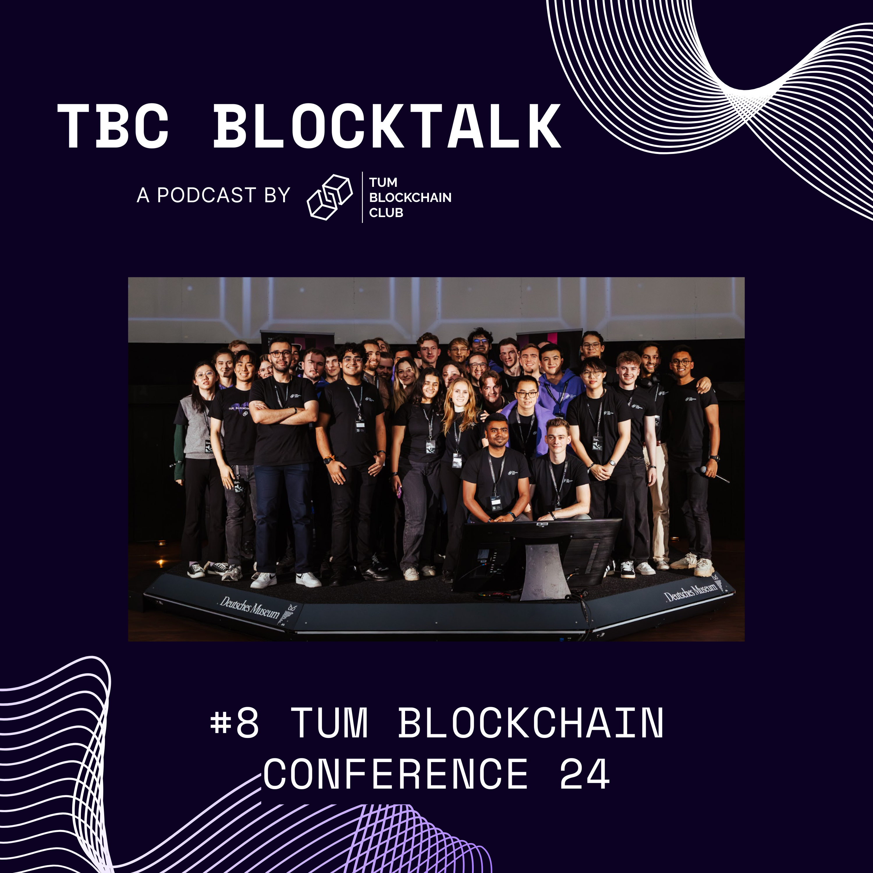 #8 TUM Blockchain Conference 24 episode artwork