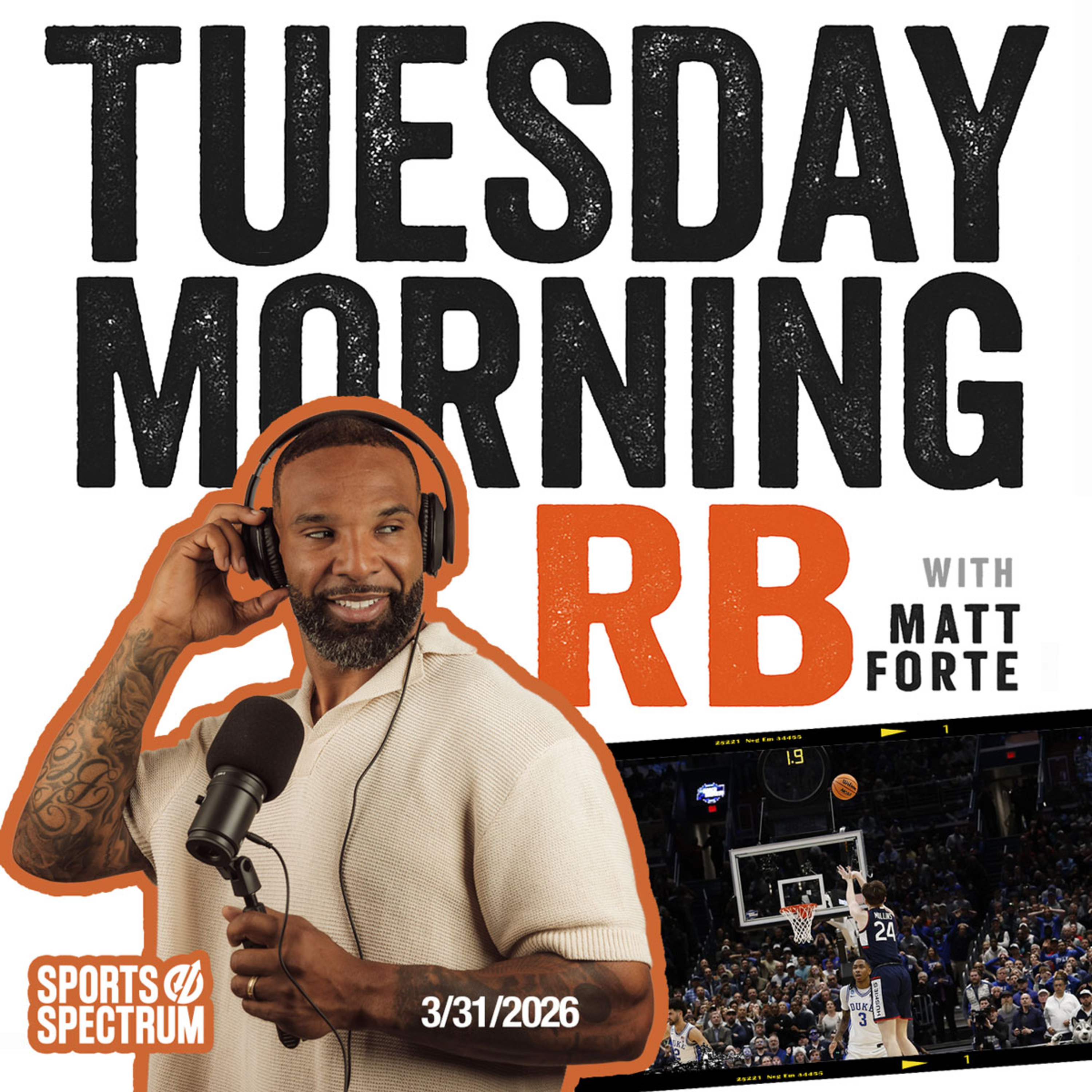 TUESDAY MORNING RB - UConn's March Madness moment, handling heartache and preparing for Easter week