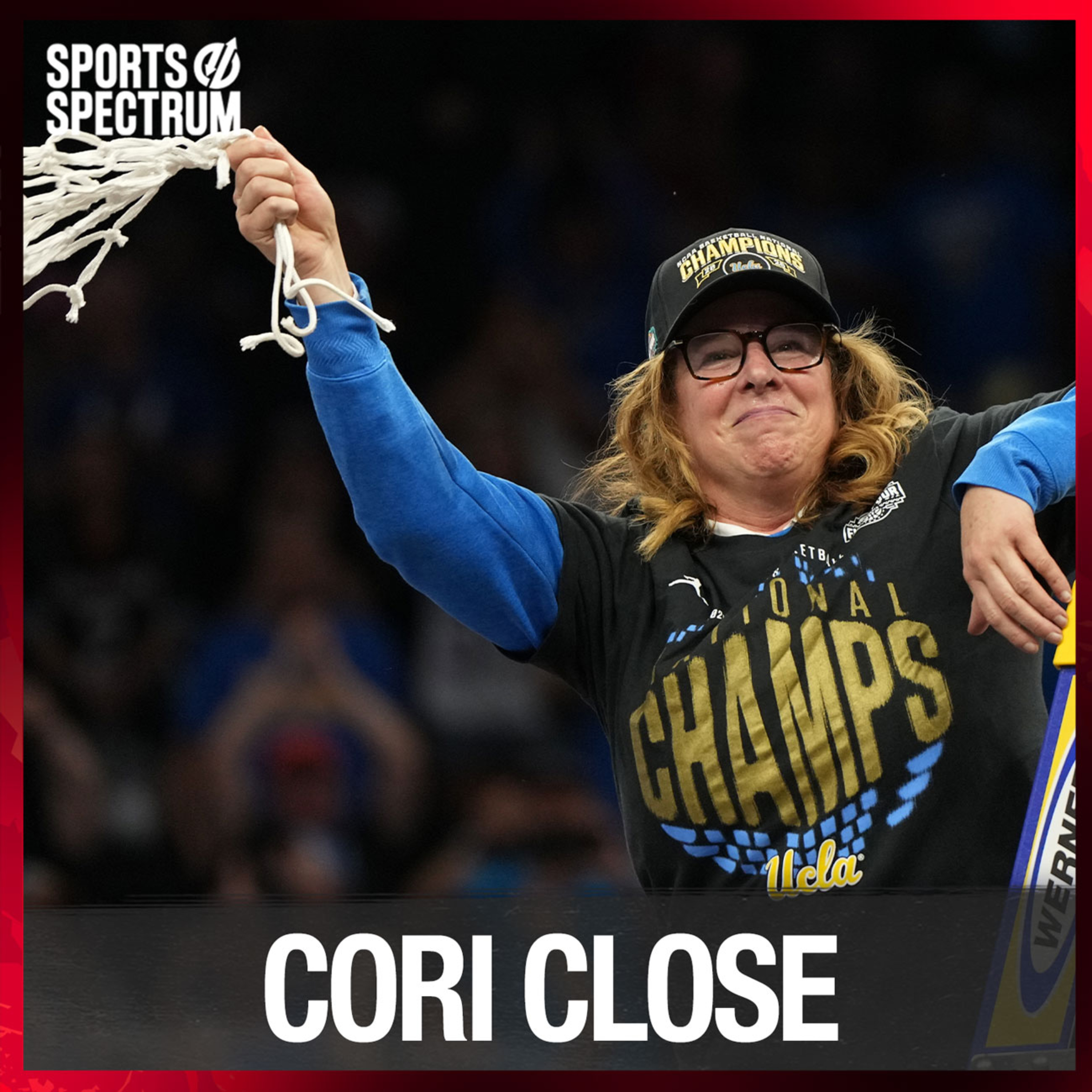 Cori Close - UCLA Women's Head Basketball Coach on trusting God and lessons learned in winning a national title