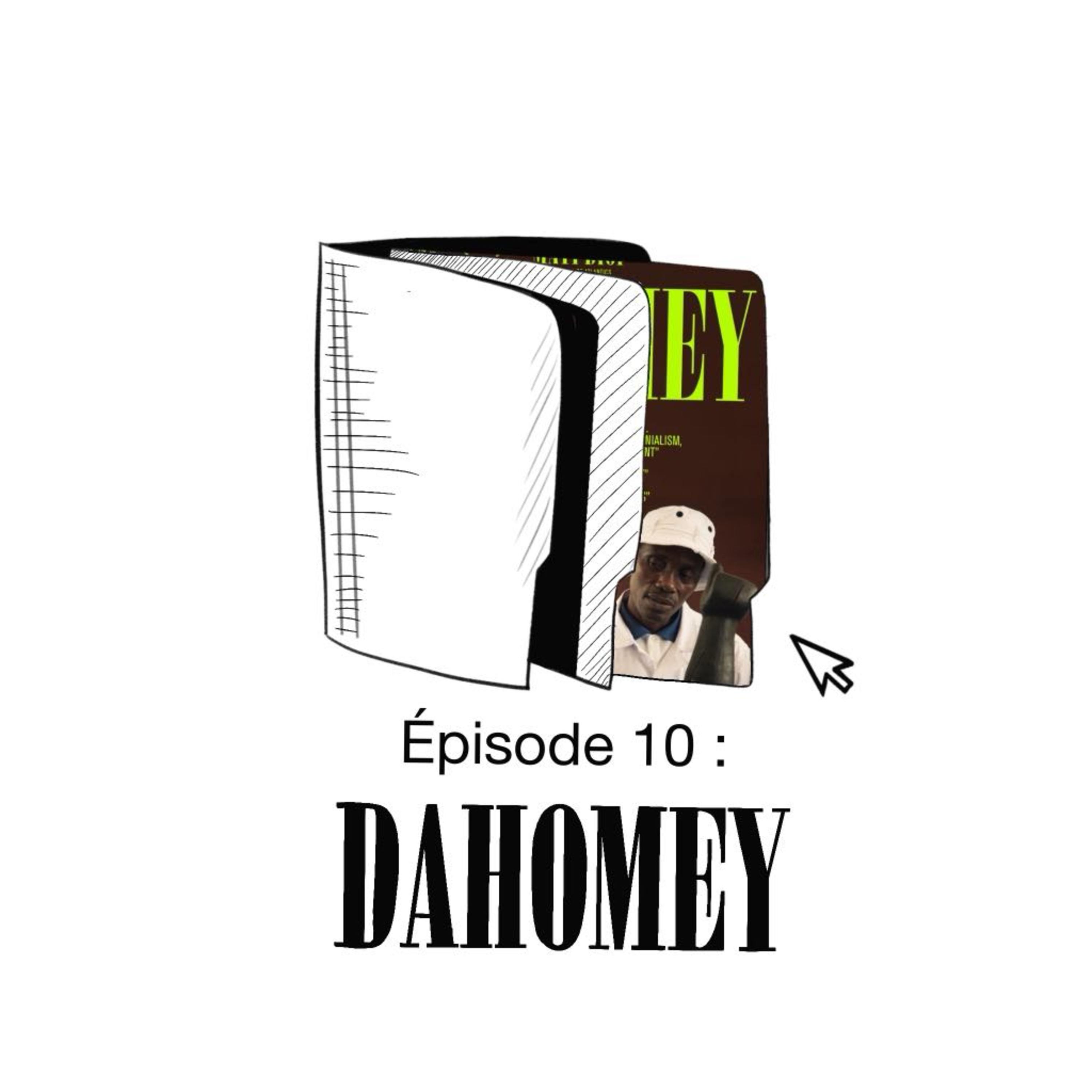 Episode 10 : Dahomey (Mati Diop, 2024) episode artwork