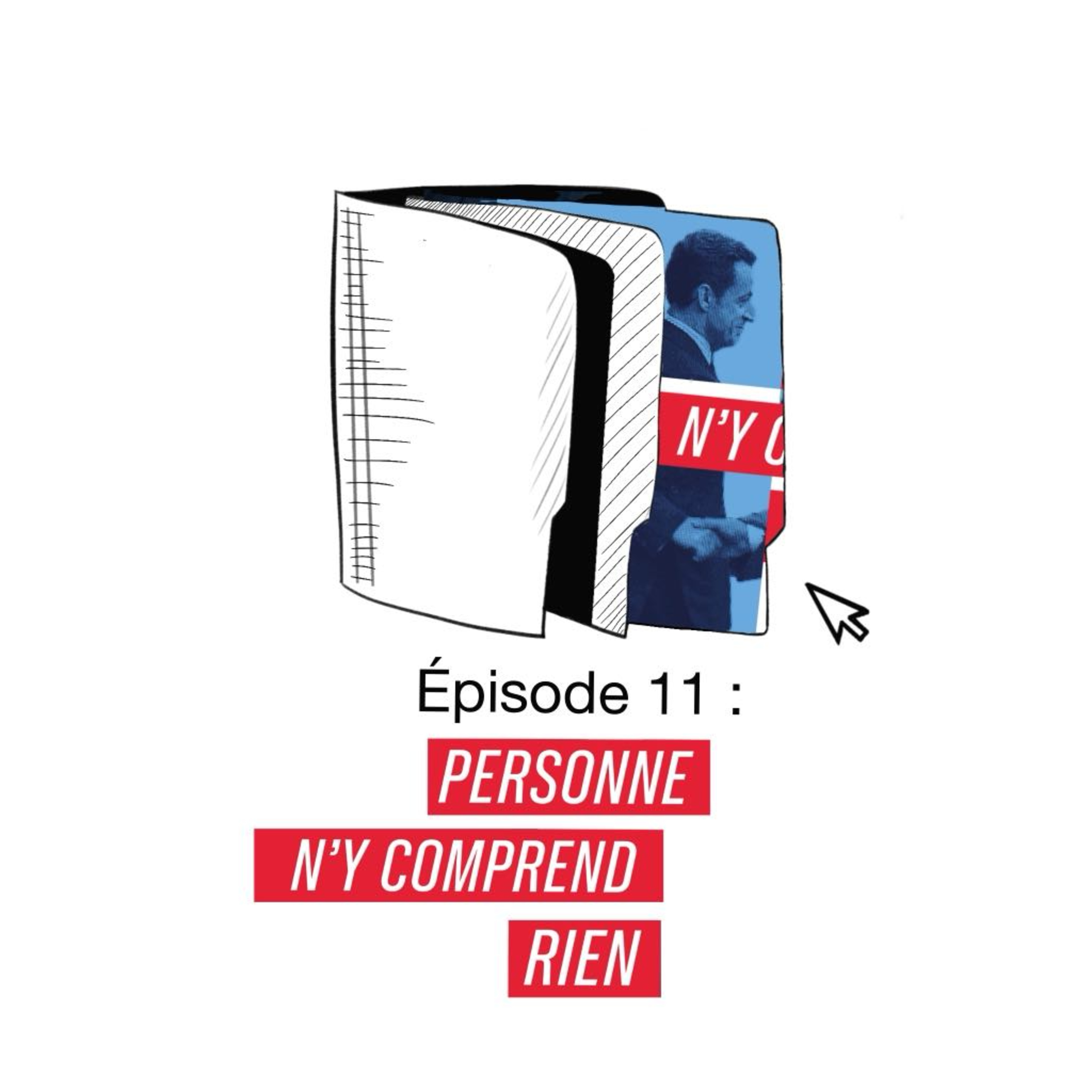 Episode 11 : Personne n'y comprend rien (Yannick Kergoat, 2025) episode artwork