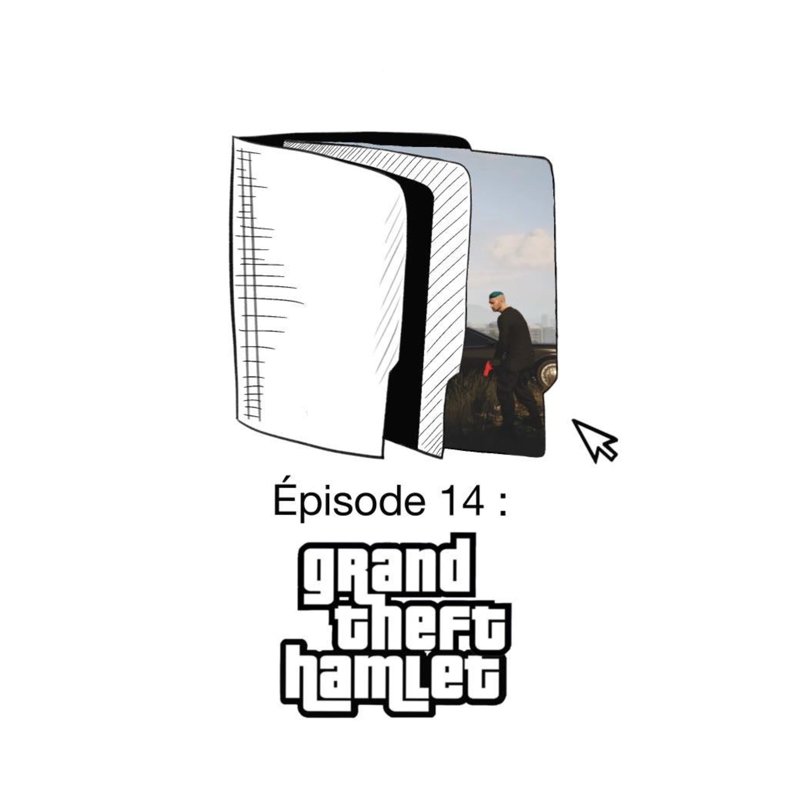 Episode 14 : Grand Theft Hamlet (Crane & Grills, 2024) episode artwork