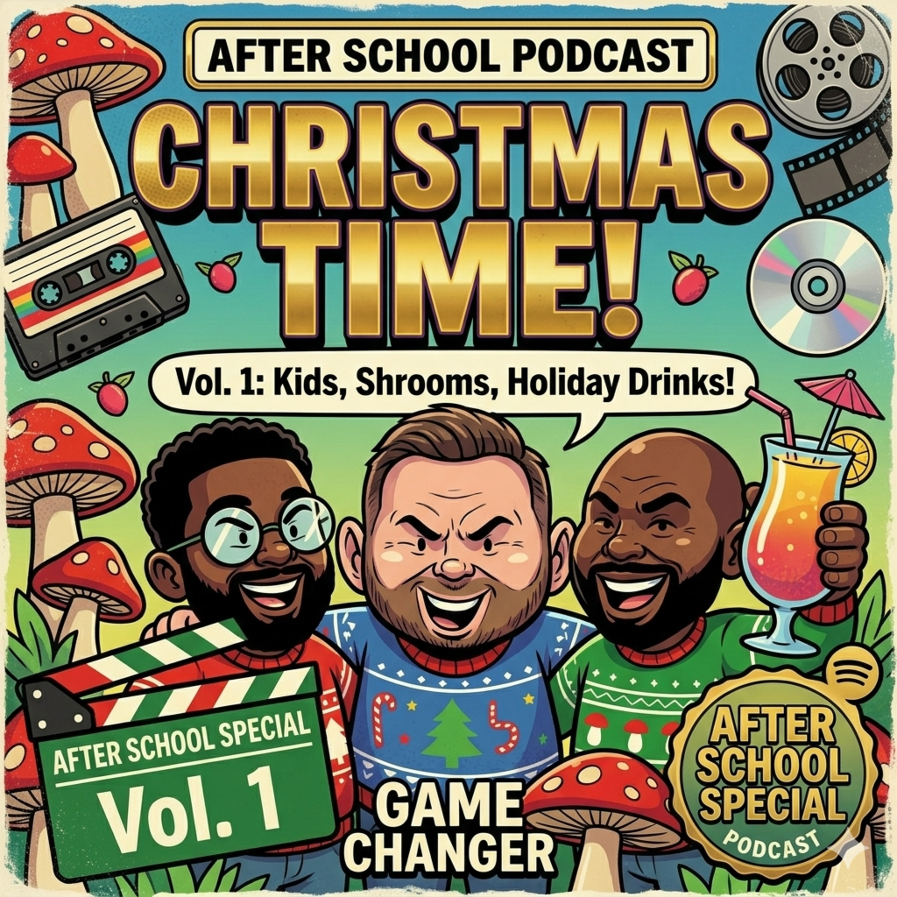 Christmas time🎄 Vol.1️⃣: Kids, Shrooms🍄 and Holiday drinks 🍹 episode artwork