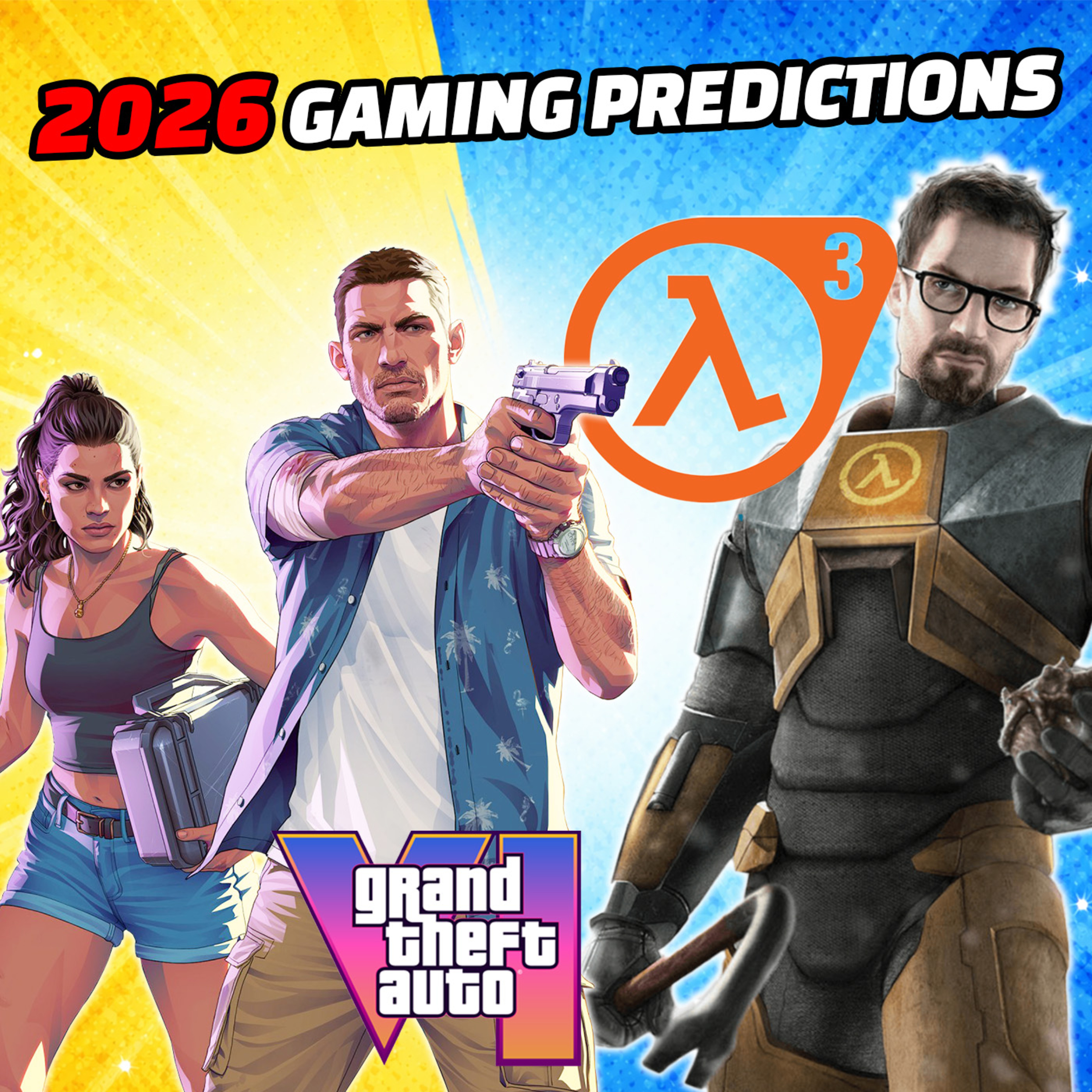2026 Gaming Predictions: GTA 6, Half-Life 3, Steam Machine & the “Most Sus” Games episode artwork