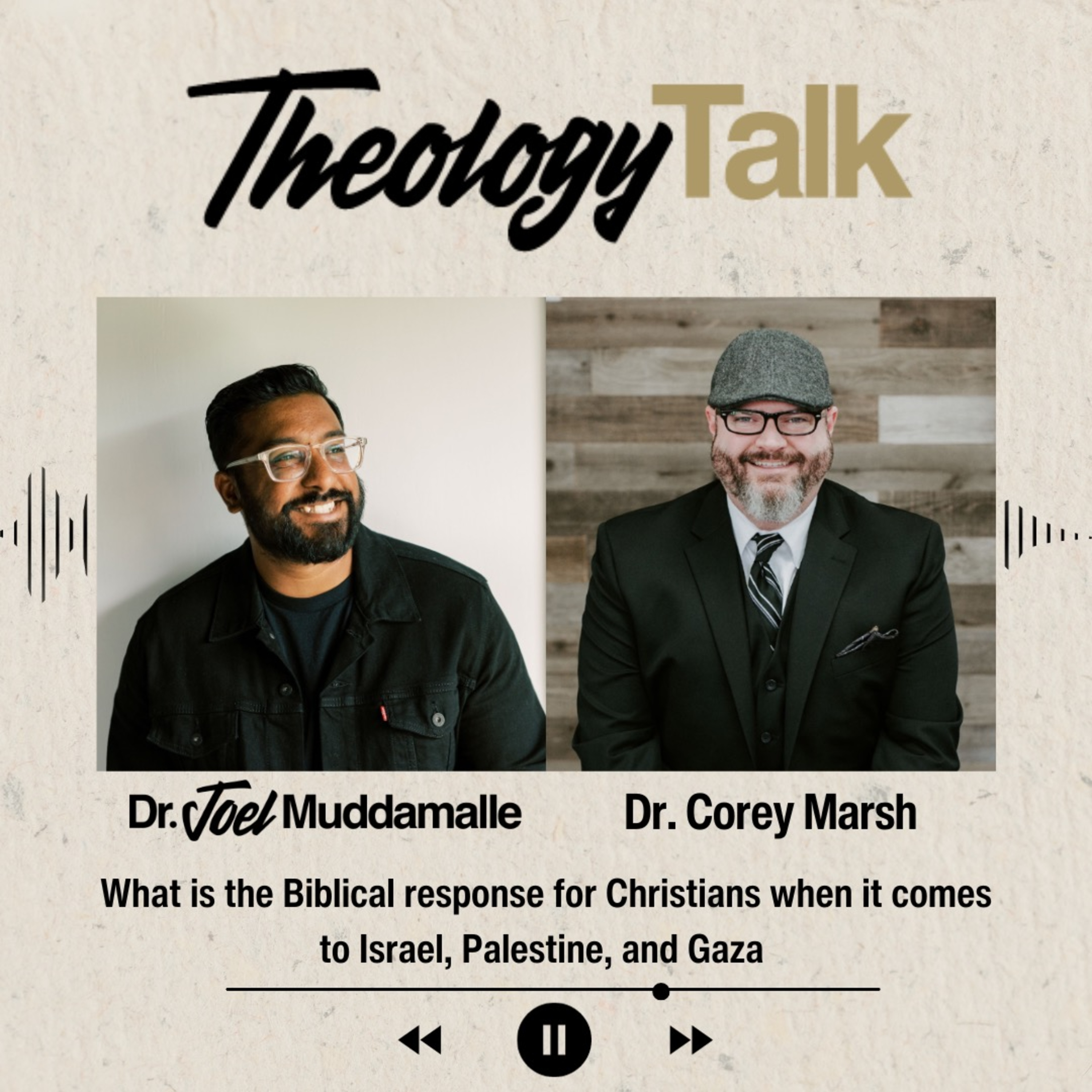 What is the Biblical response for Christians when it comes to Isreal, Palestine, and Gaza (from a Dispensational perspective) W/ Dr. Cory Marsh episode artwork