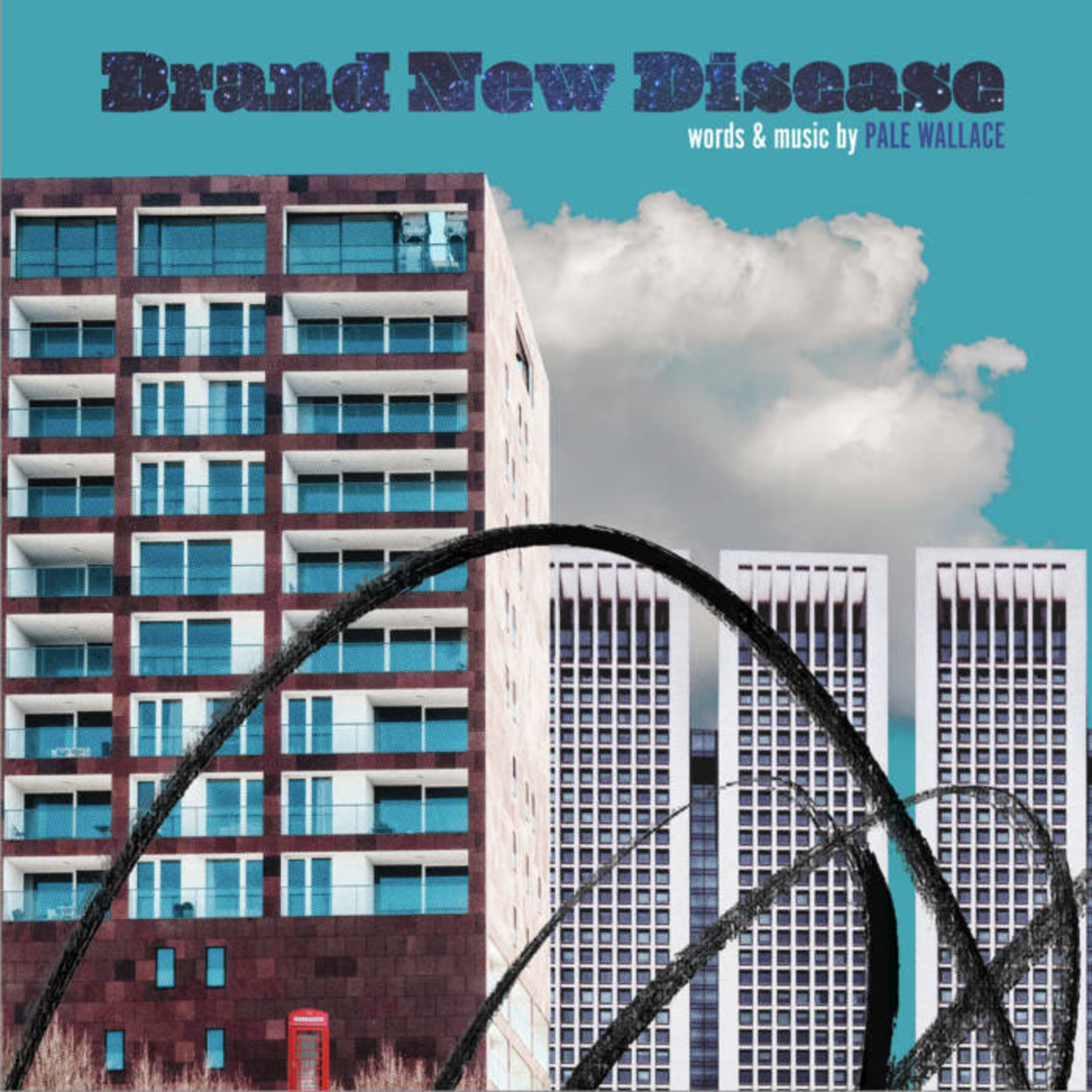 Pale Wallace "Brand New Disease" with Jim Rioux and Ted Ehlers episode artwork