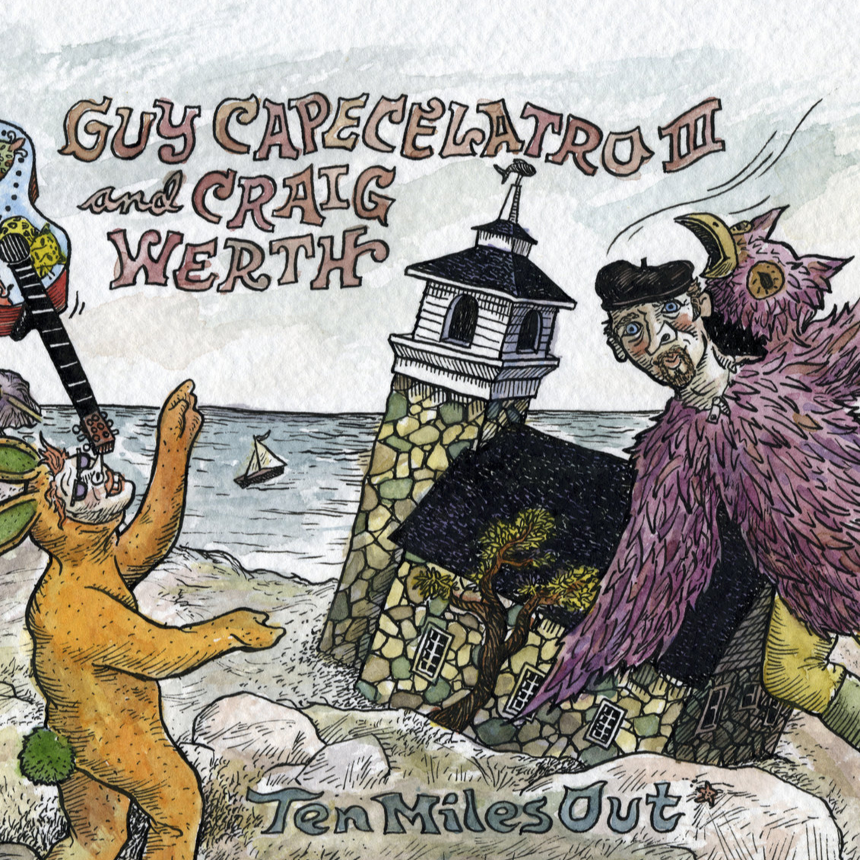 Guy Capecelatro III & Craig Werth "Ten Miles Out" with Craig Werth episode artwork