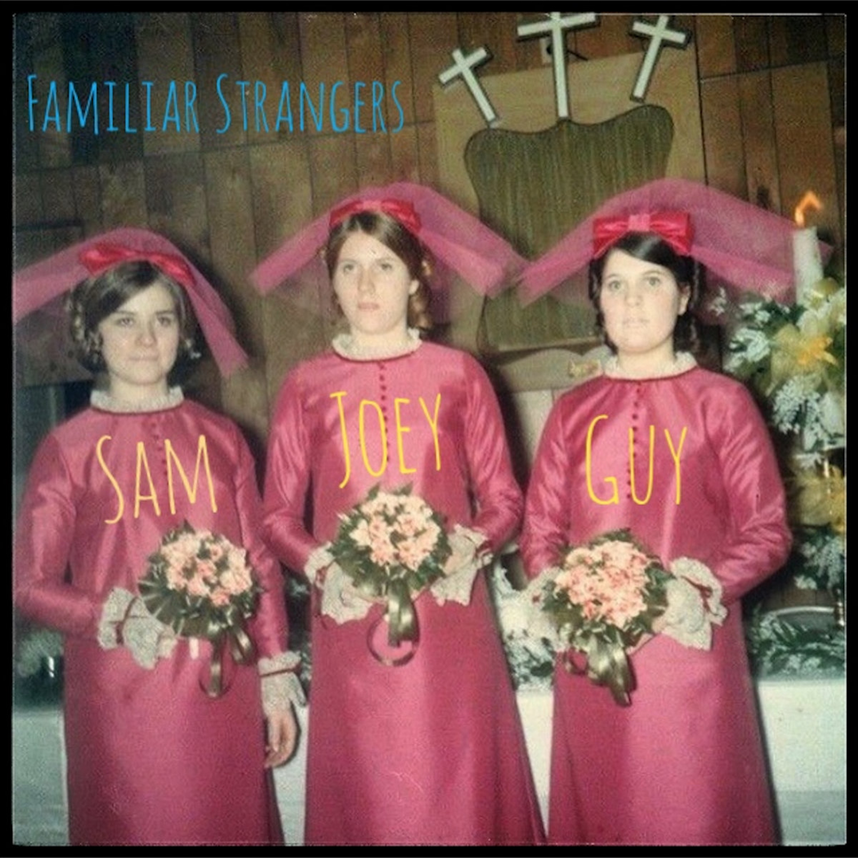 Sam, Joey, and Guy "Familiar Strangers" with Sam Carp and Joey Pratt episode artwork
