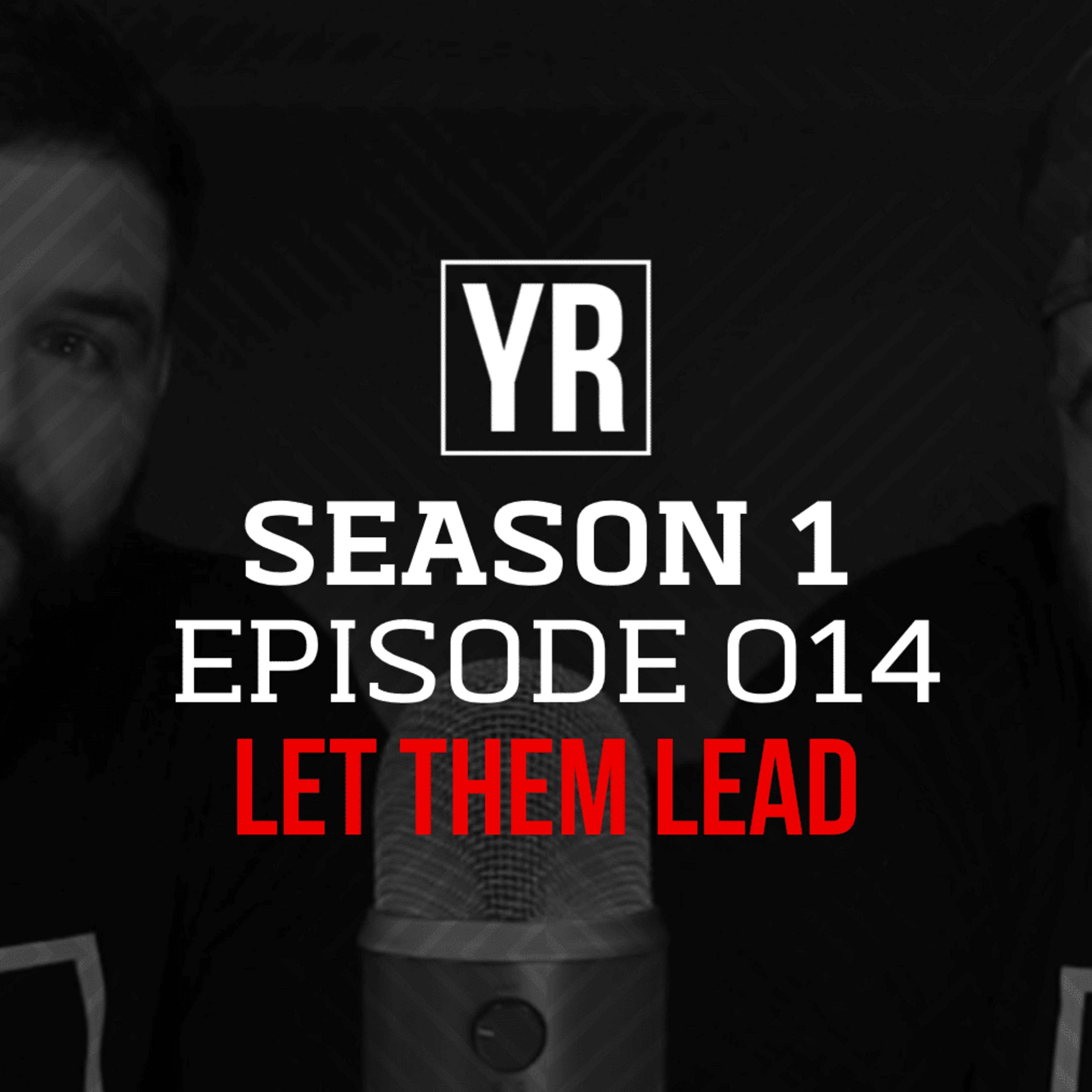 Let Them Lead