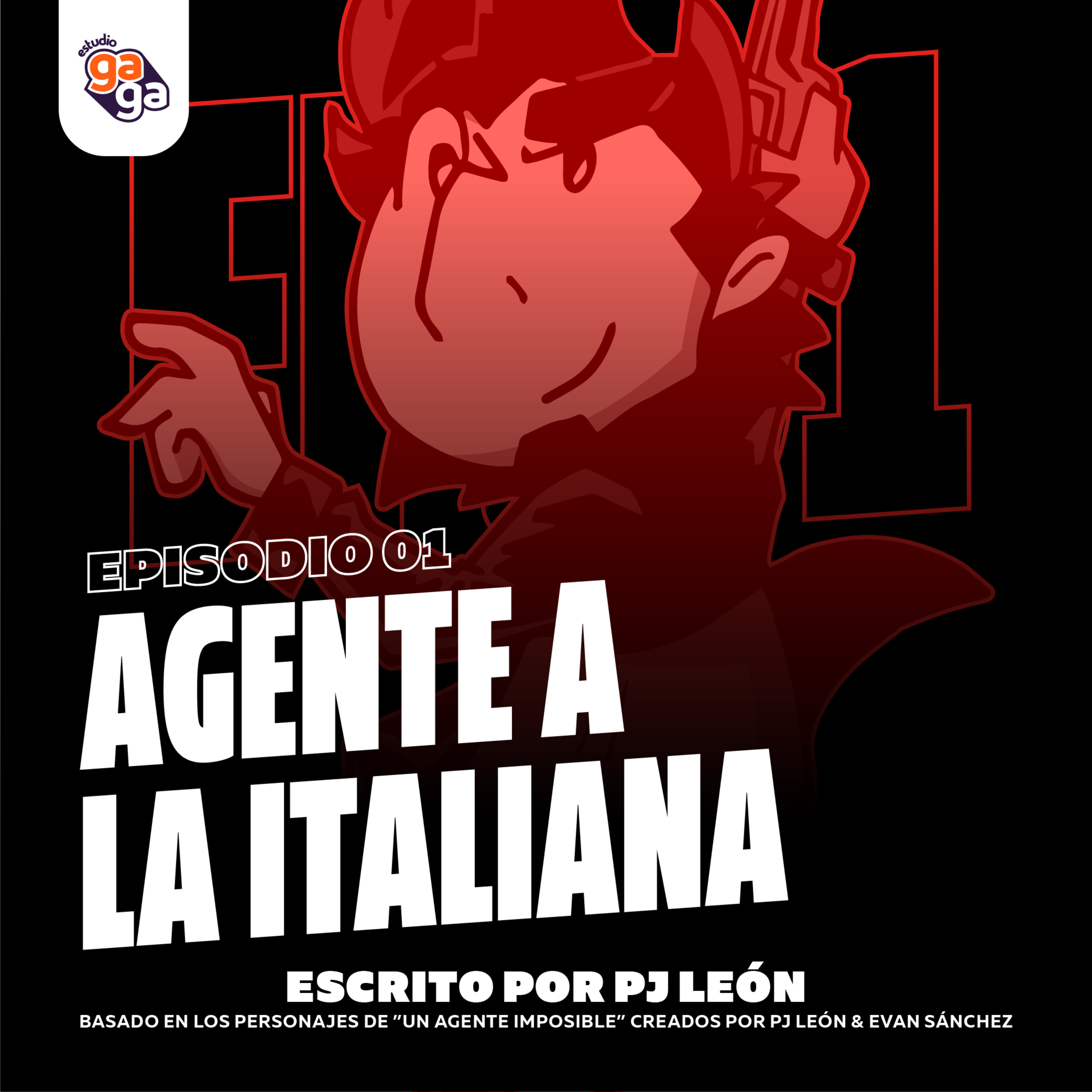 Ep. 01 - Agente a la Italiana episode artwork
