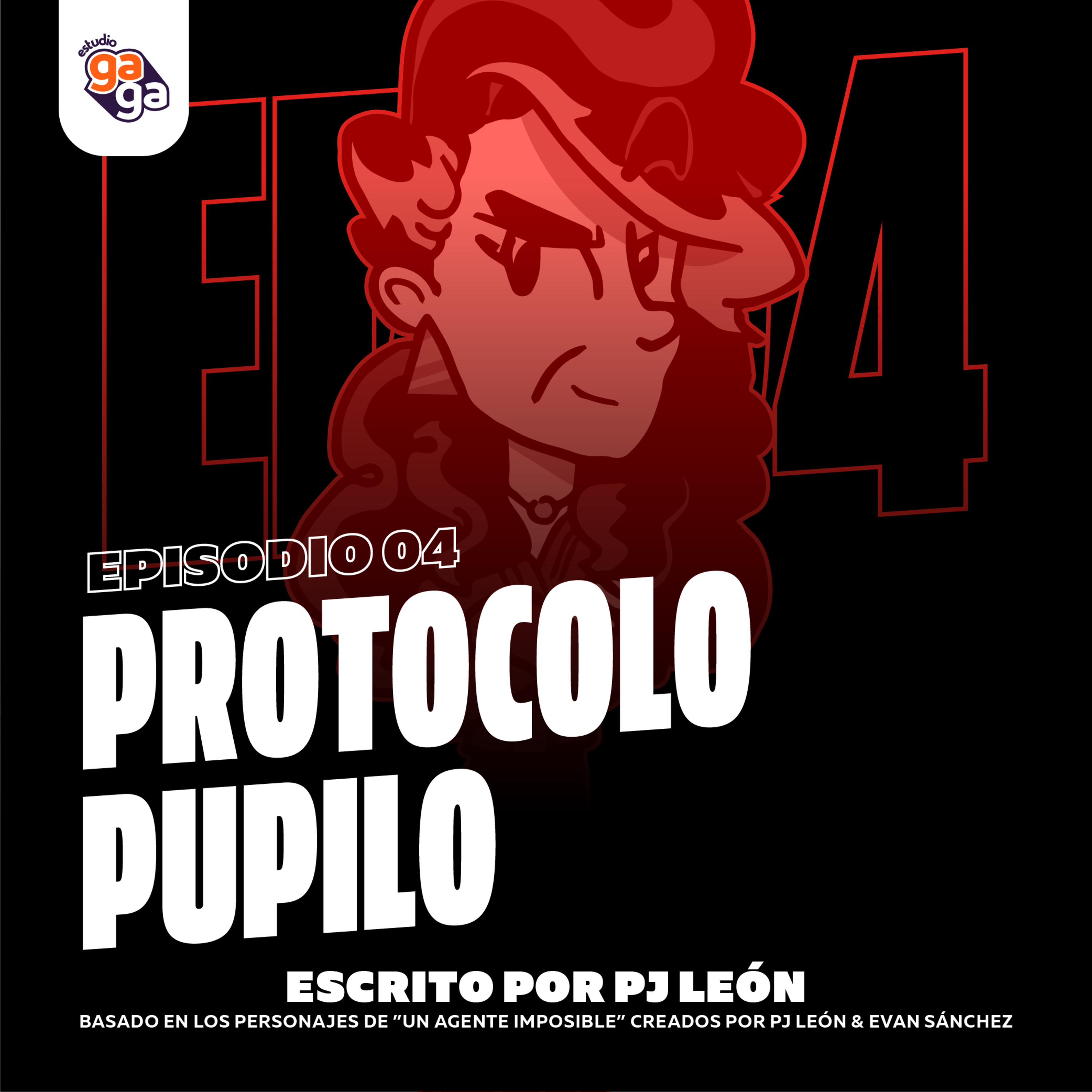 Ep. 04 - Protocolo Pupilo episode artwork