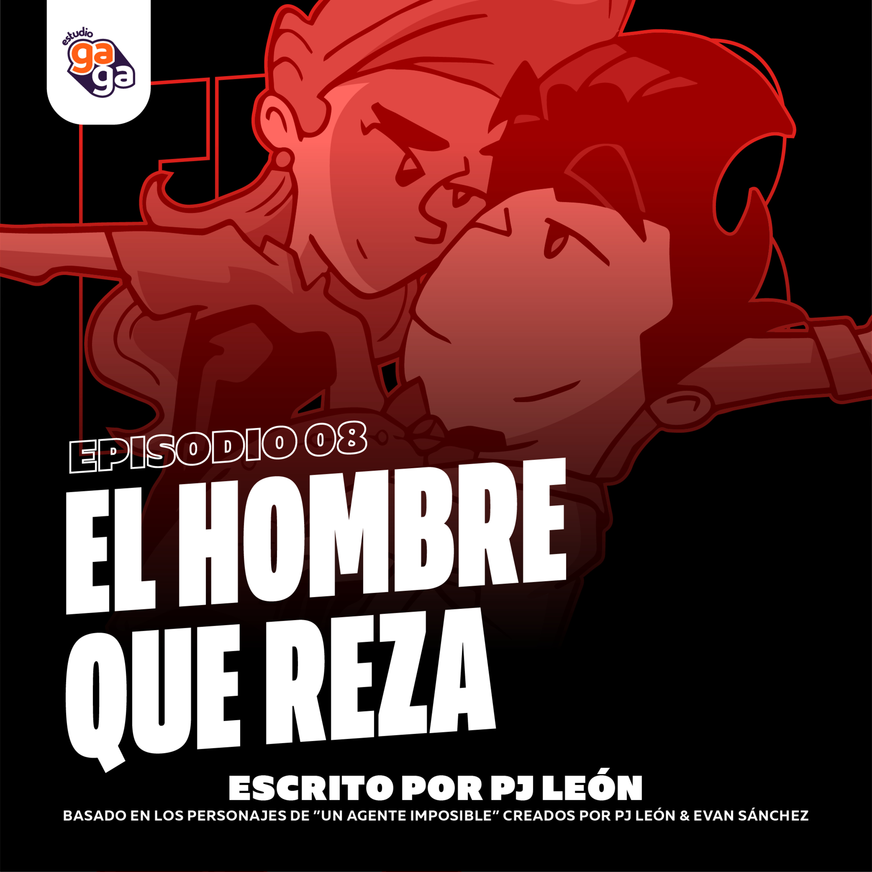 Ep. 08 - El Hombre Que Reza episode artwork