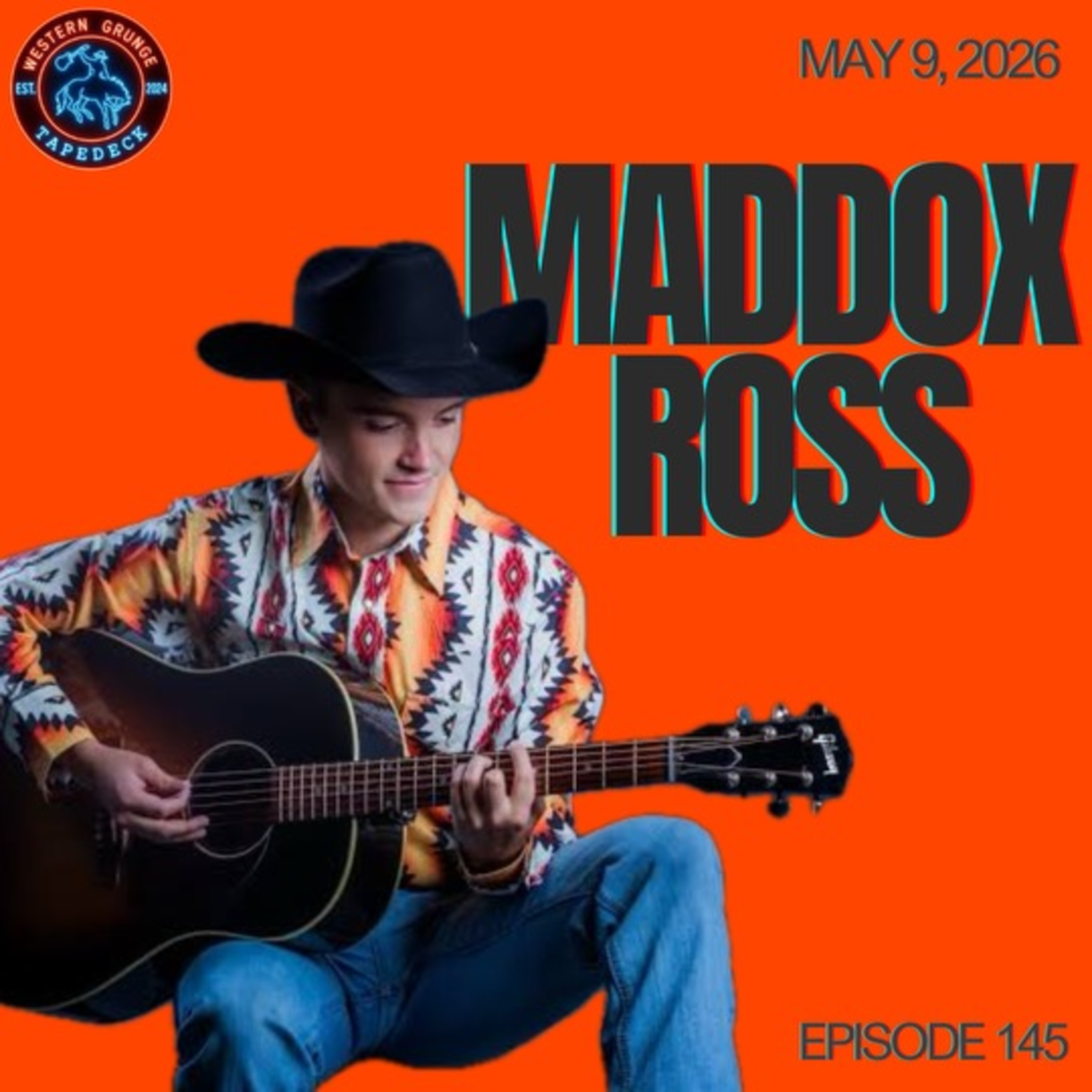 WGT #145 - Maddox Ross