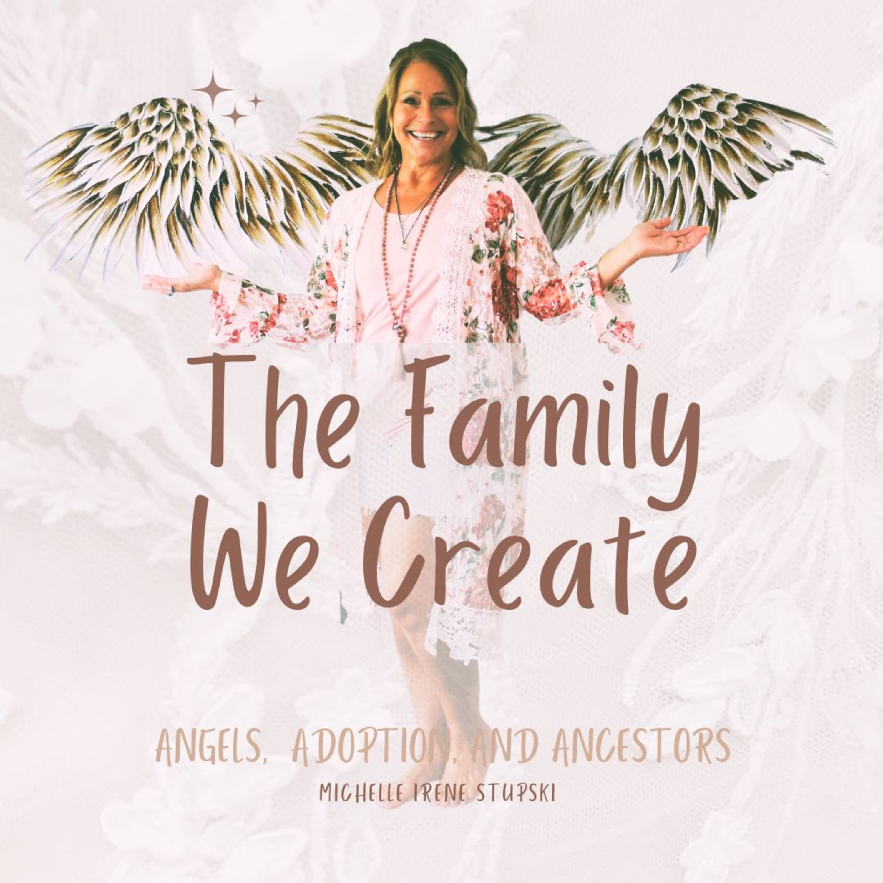 The Family We Create—A Sacred Choice episode artwork