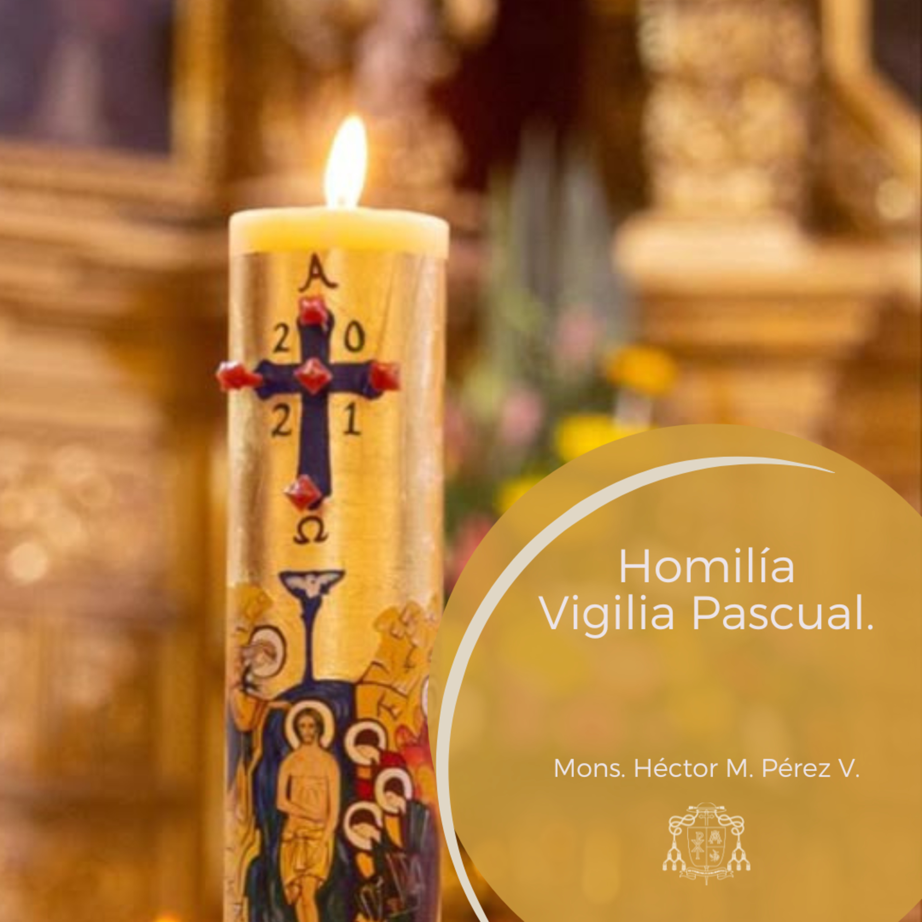 ⚪ HOMILÍA VIGILIA PASCUAL episode artwork