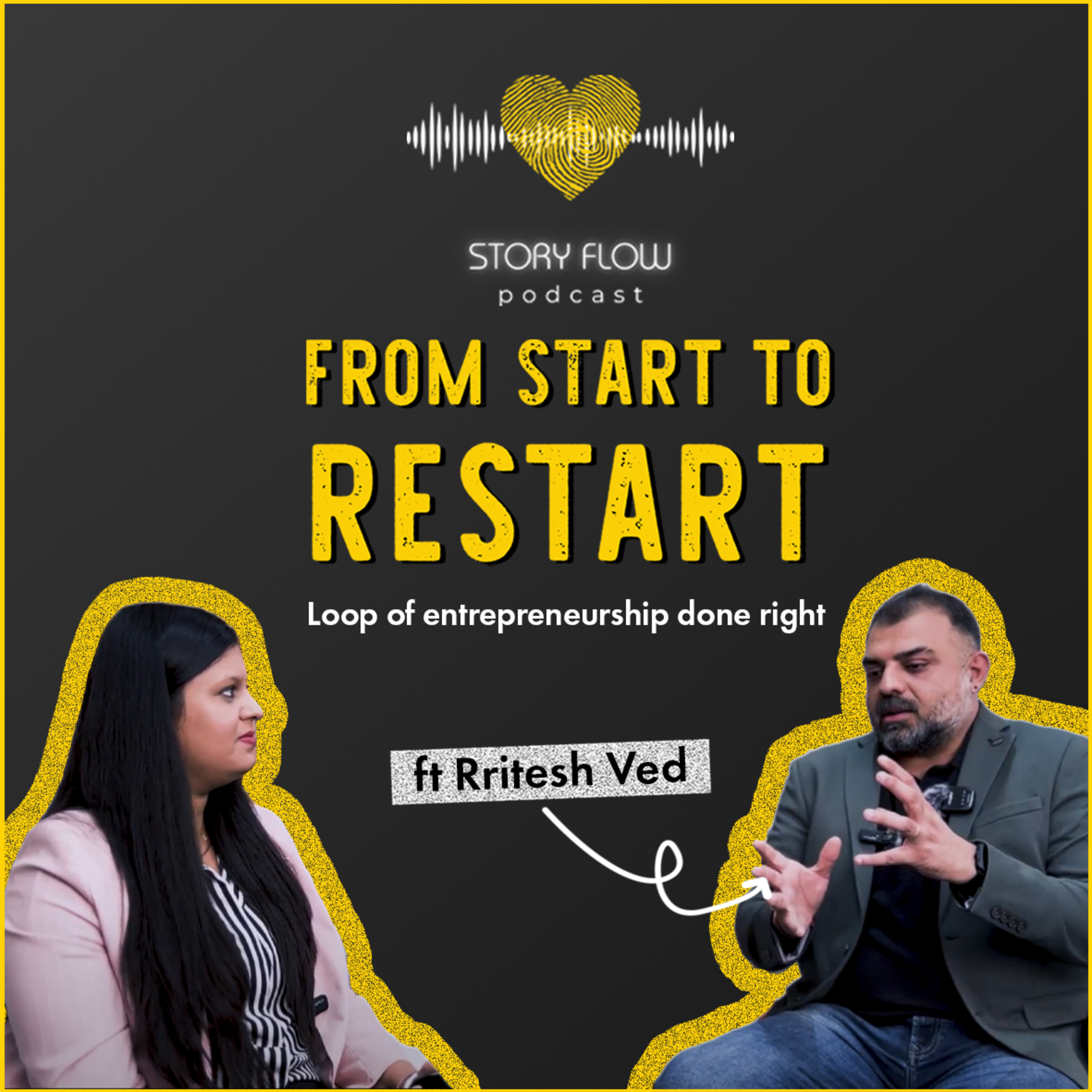 Episode 1: From START to RESTART: Loop of Entrepreneurship done Right episode artwork