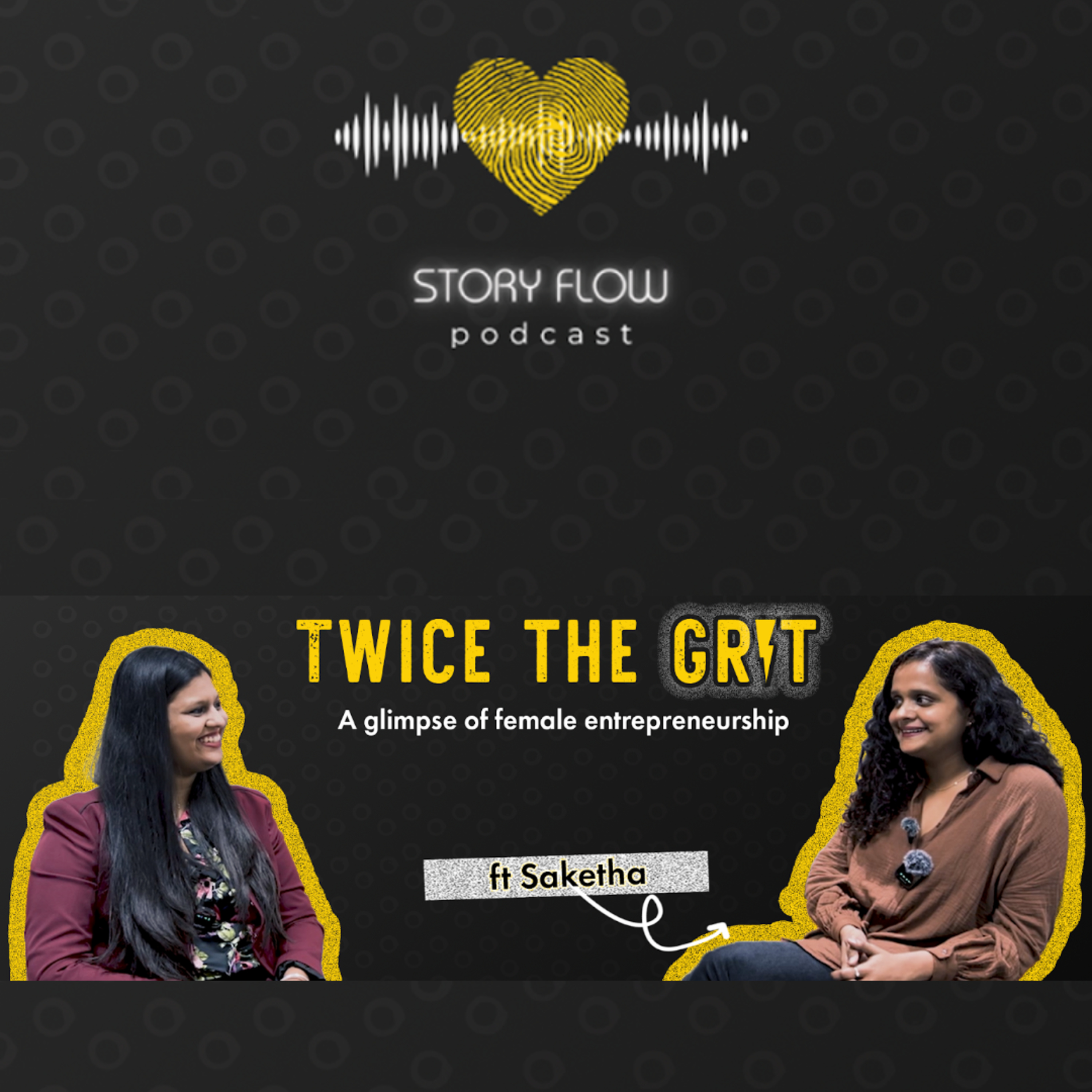 Episode 2: Twice the Grit: A glimpse of female entrepreneurship episode artwork