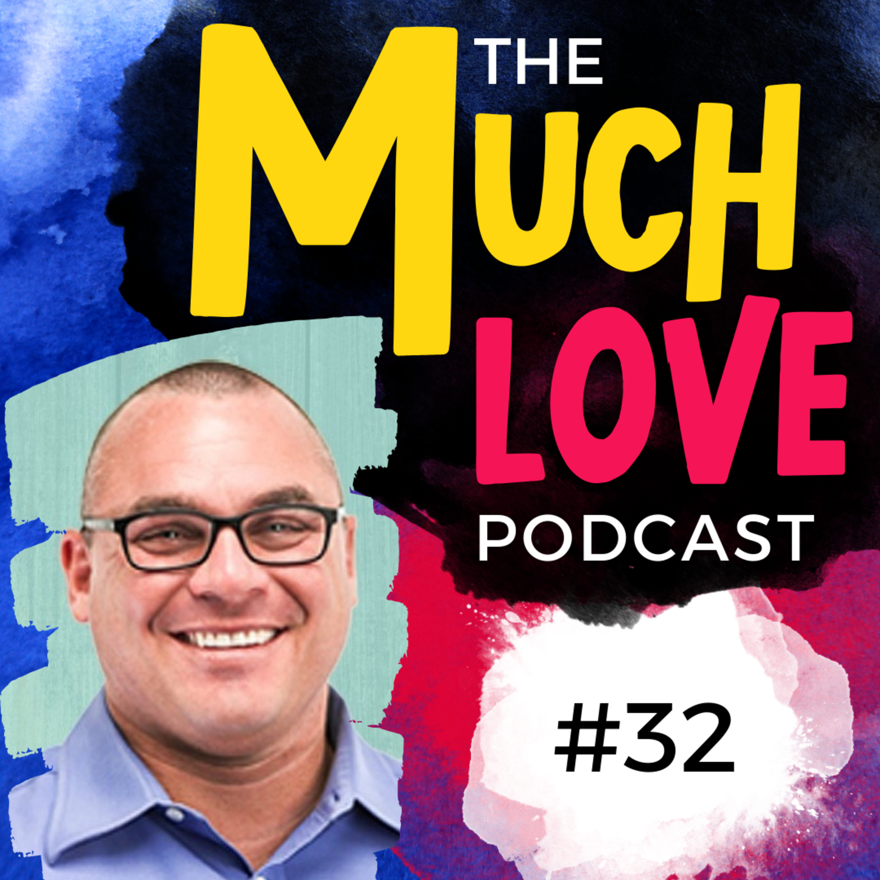 Much Love Podcast