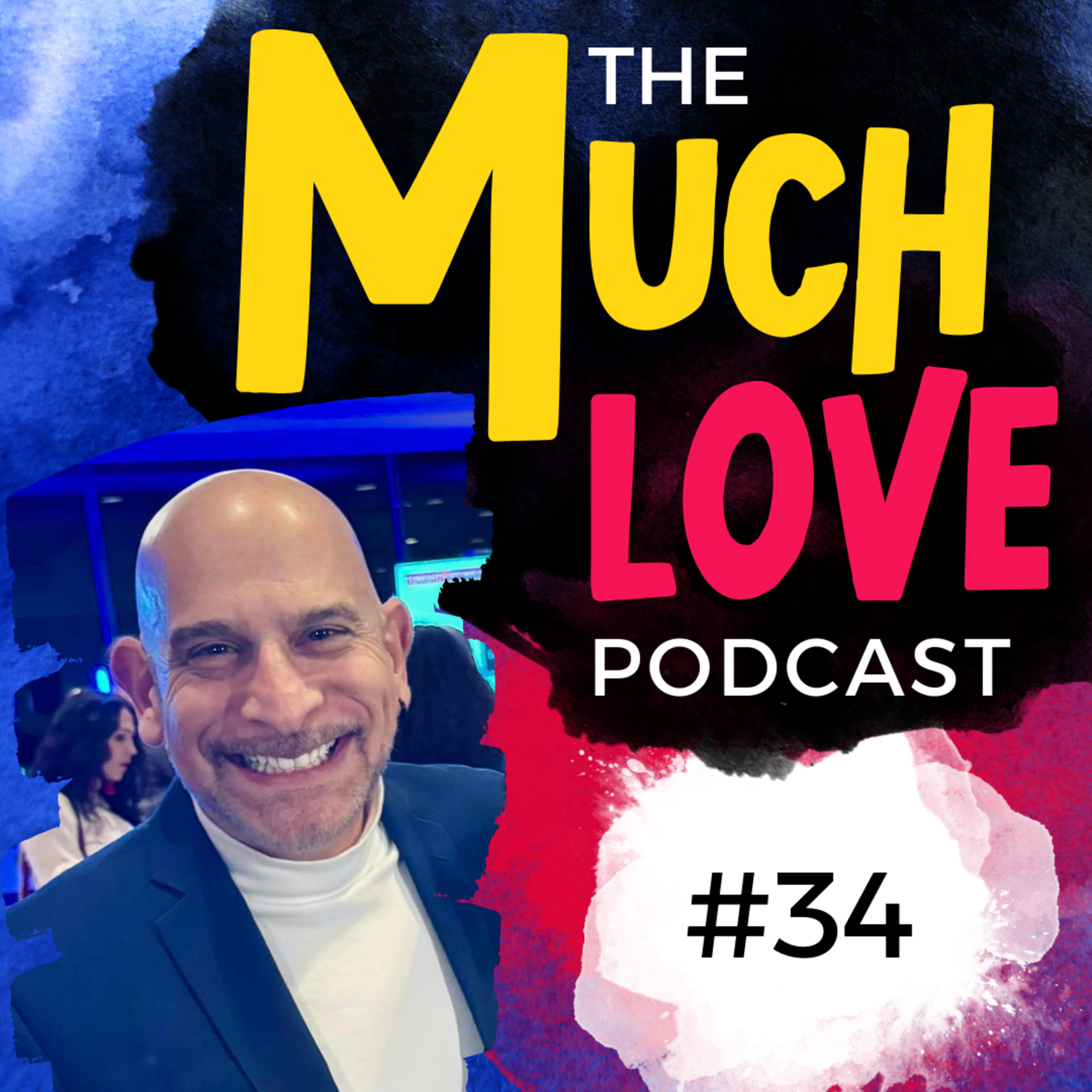 Much Love Podcast
