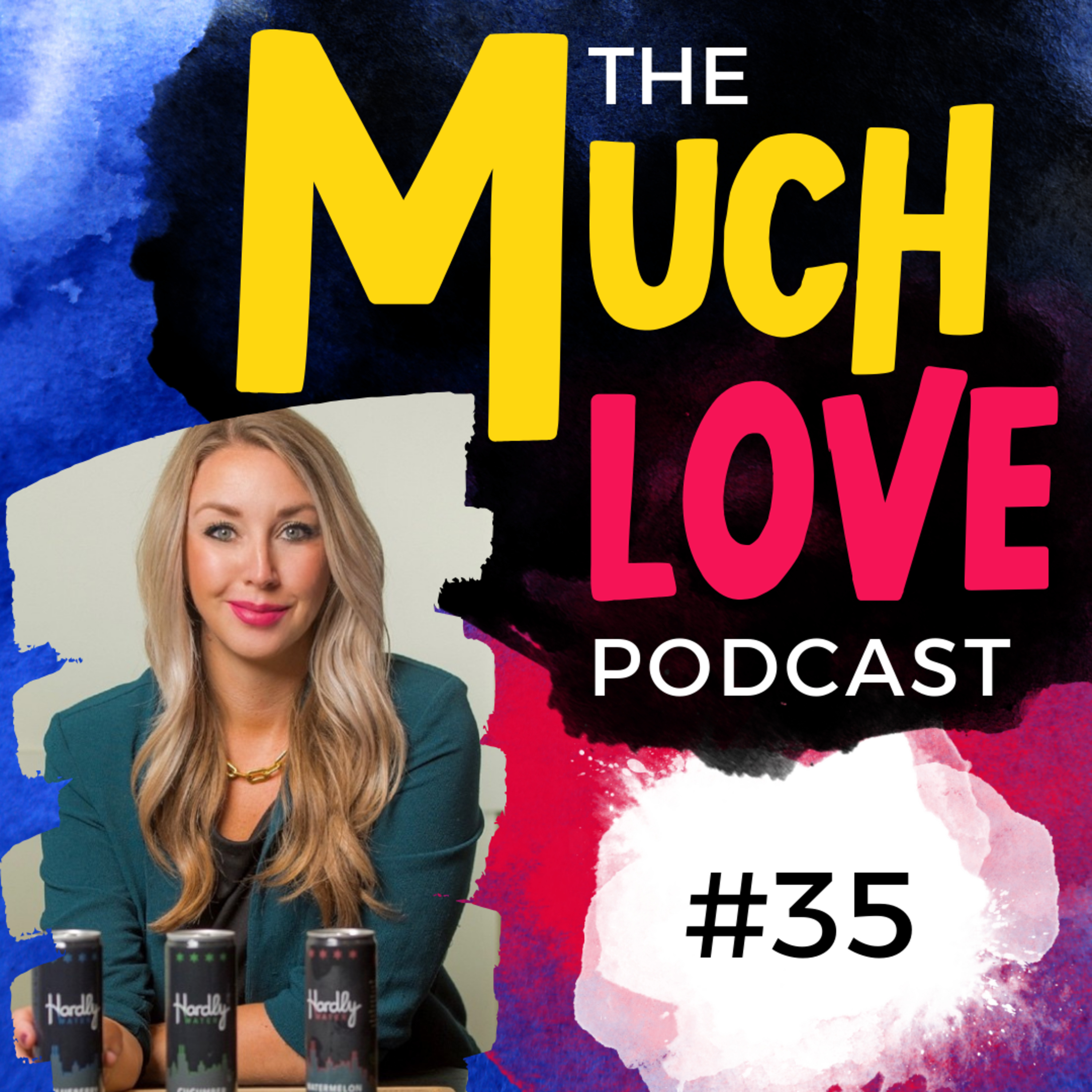 Much Love Podcast