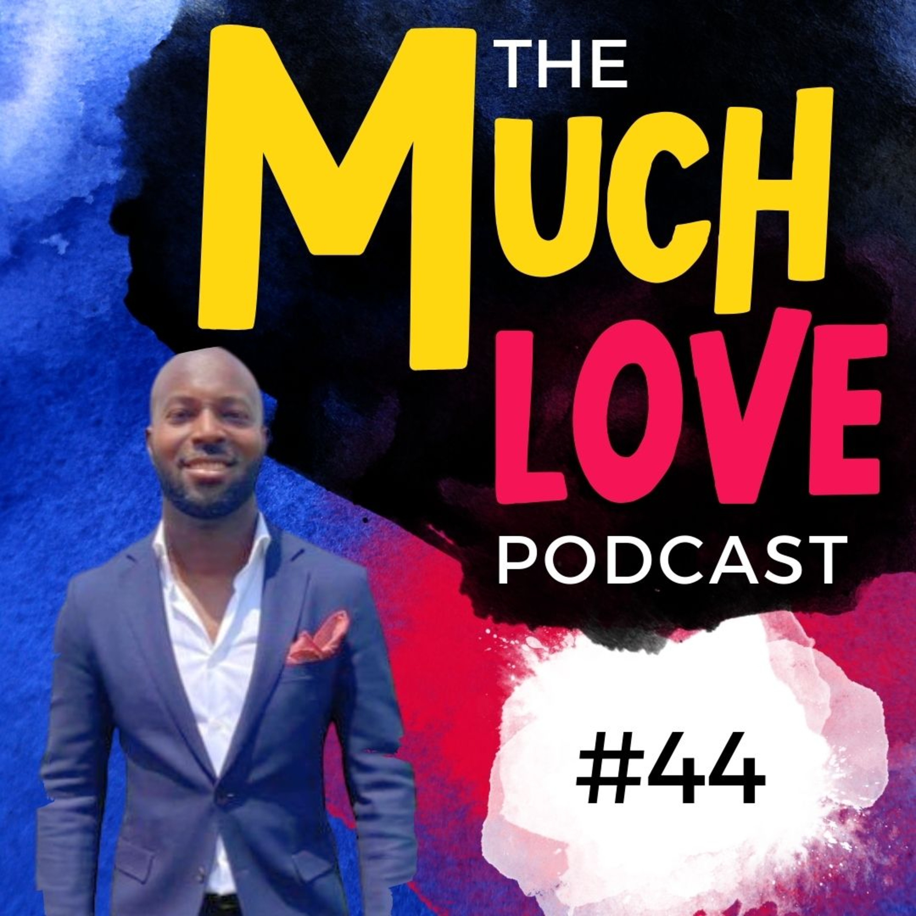 Much Love Podcast