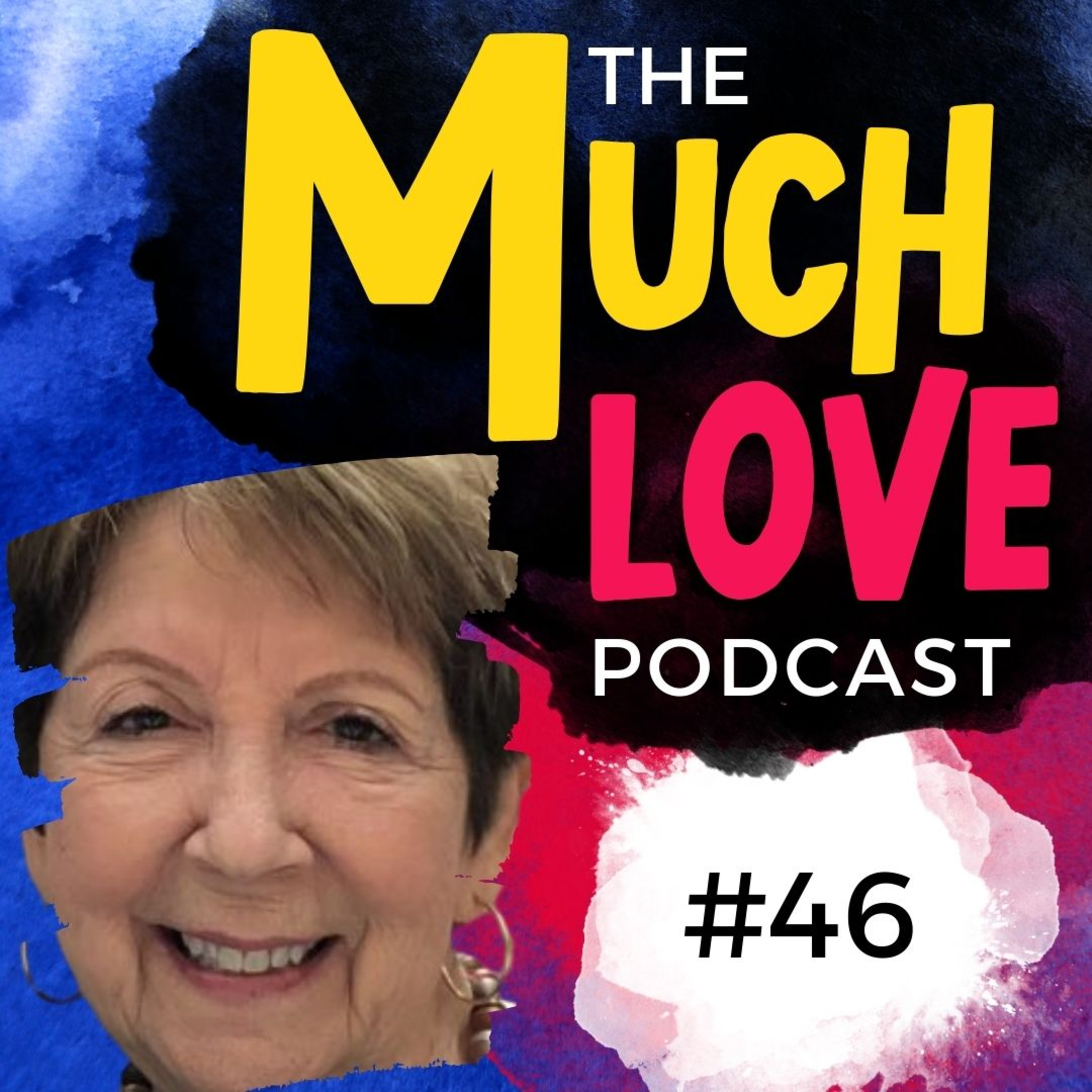 Much Love Podcast