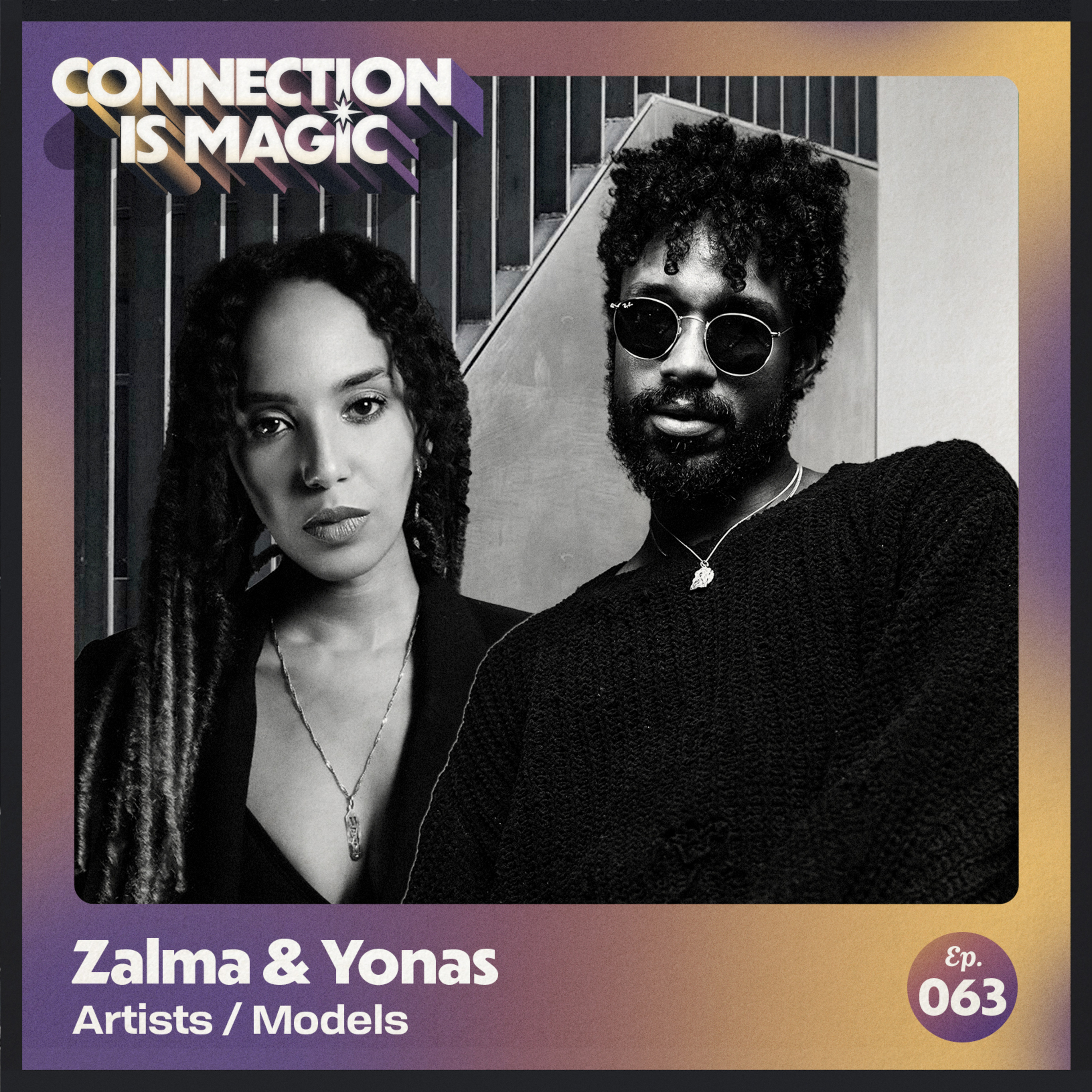 Connection is Magic with Samson Shulman