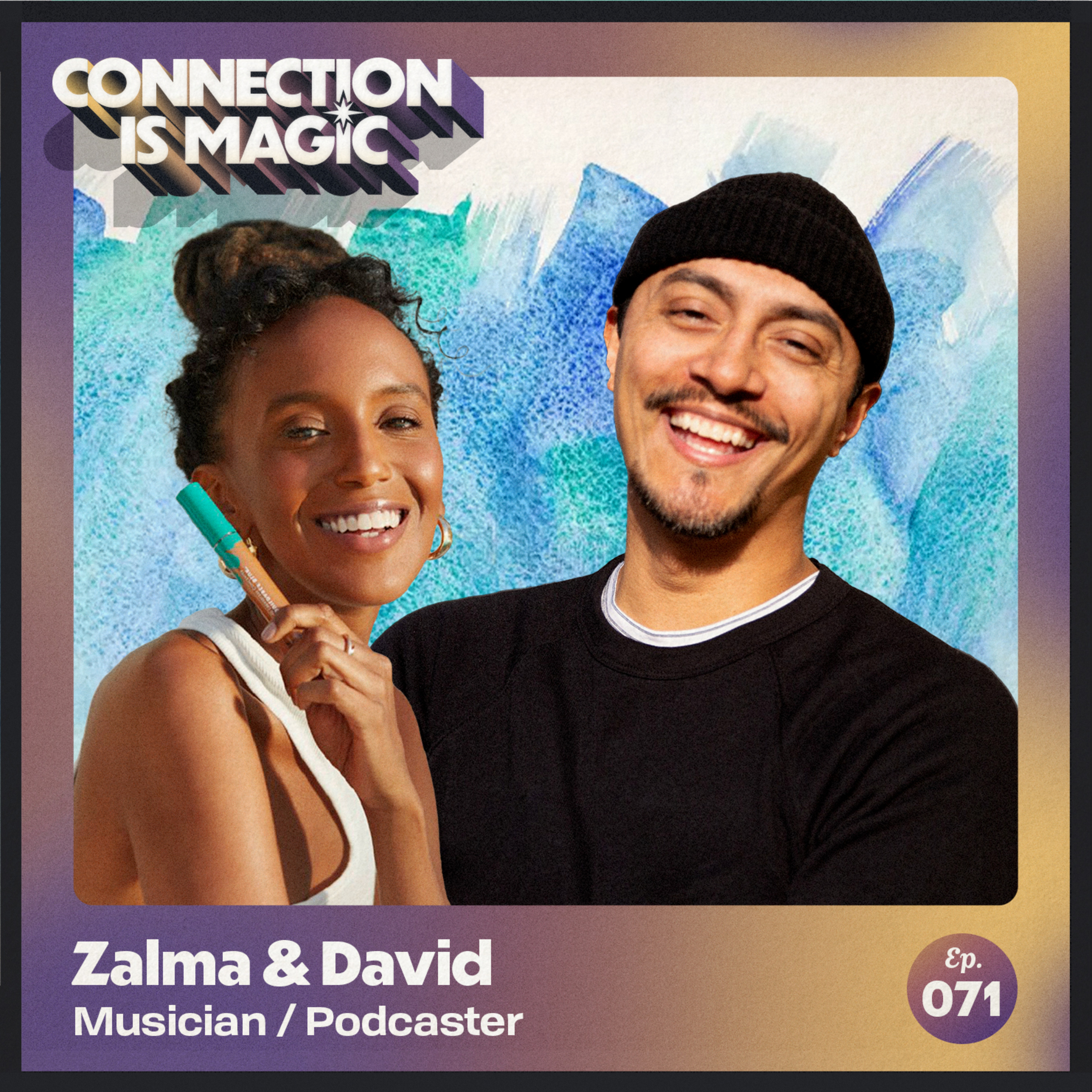 Connection is Magic with Samson Shulman
