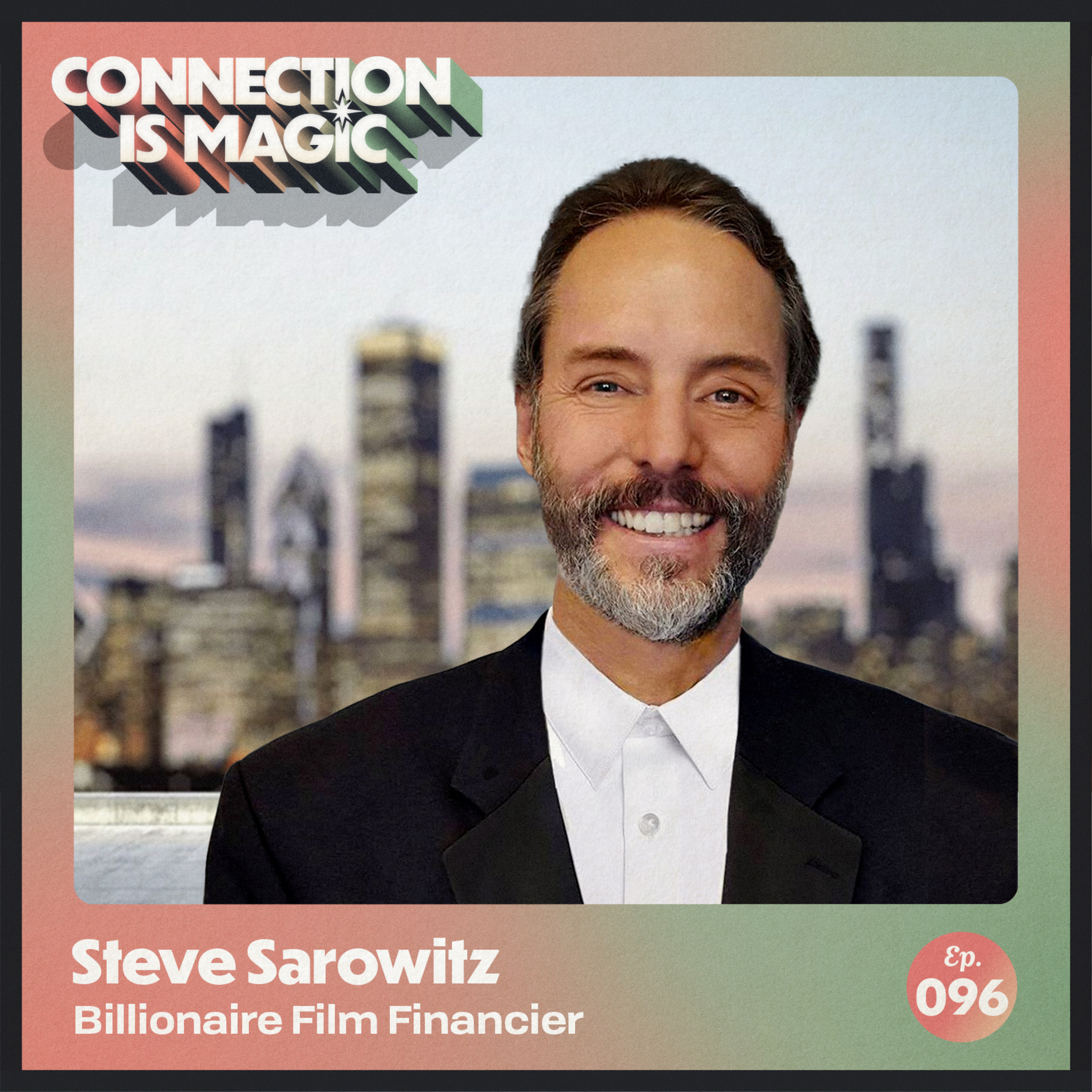 Billionaire Behind ‘It Ends With Us’ & Founder of Wayfarer Studios — Steve Sarowitz episode artwork