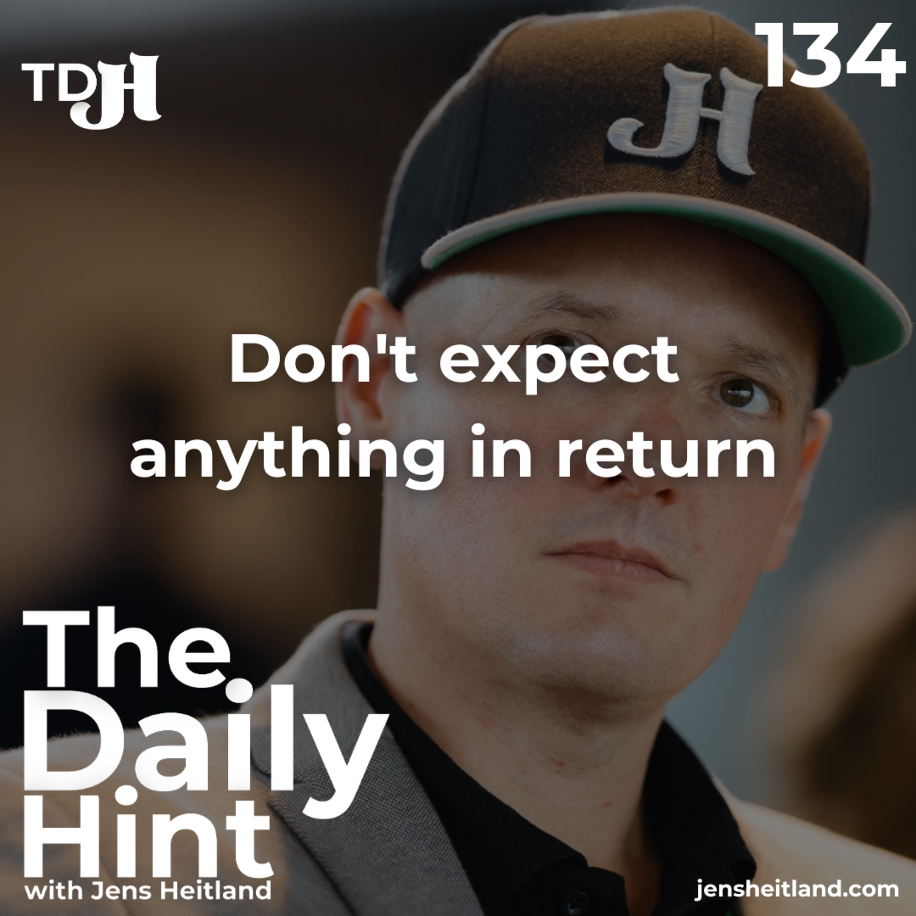 134 - Don't expect anything in return episode artwork