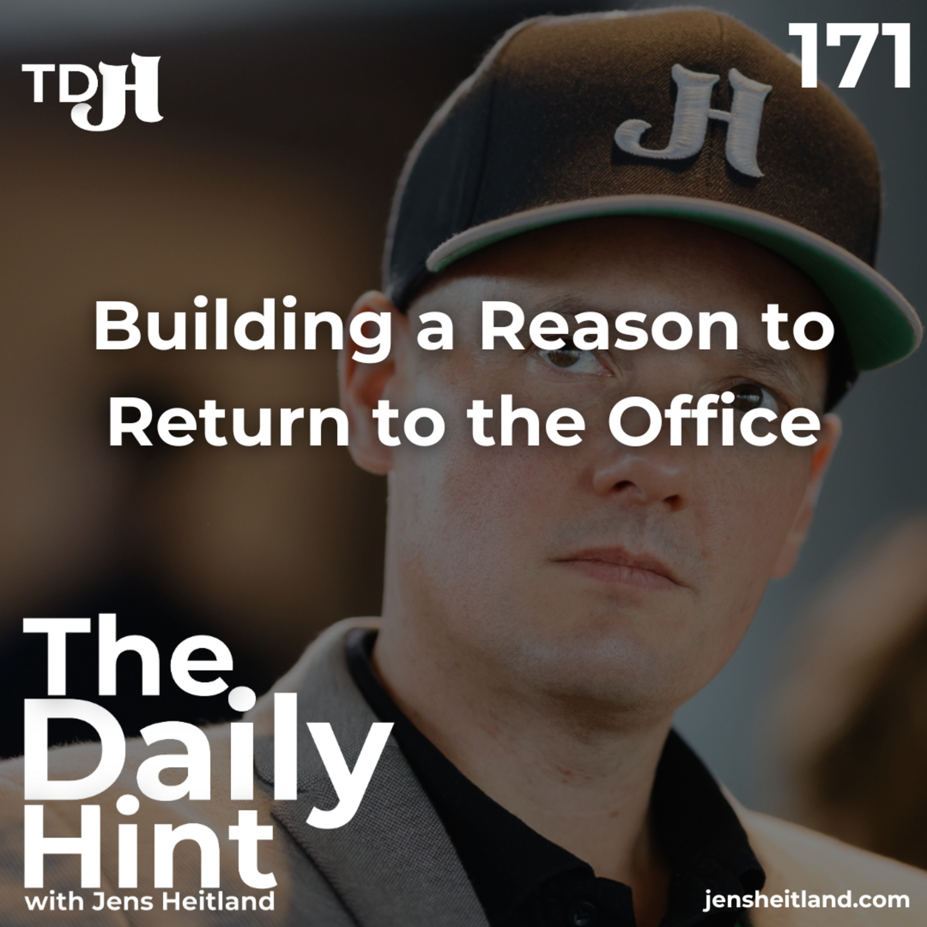 171 - Building a Reason to Return to the Office episode artwork