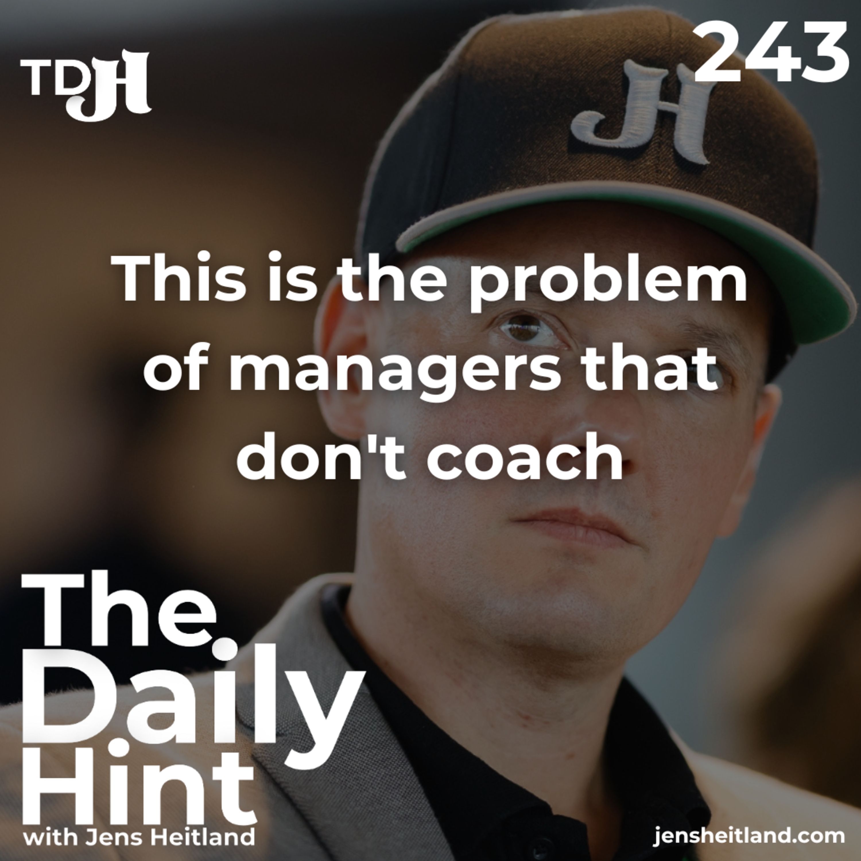 243 - This is the problem of managers that don't coach episode artwork