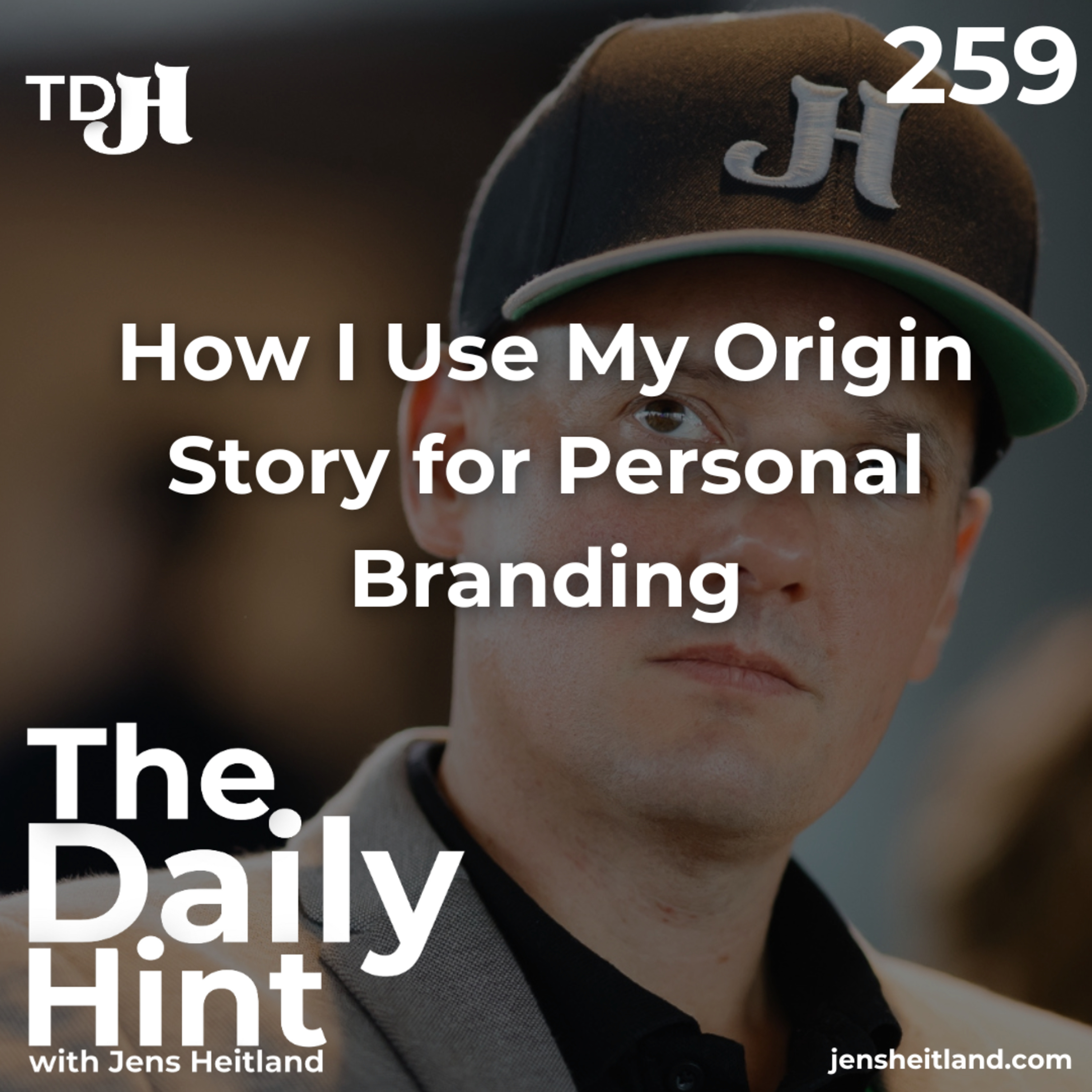 259 - How I Use My Origin Story for Personal Branding episode artwork