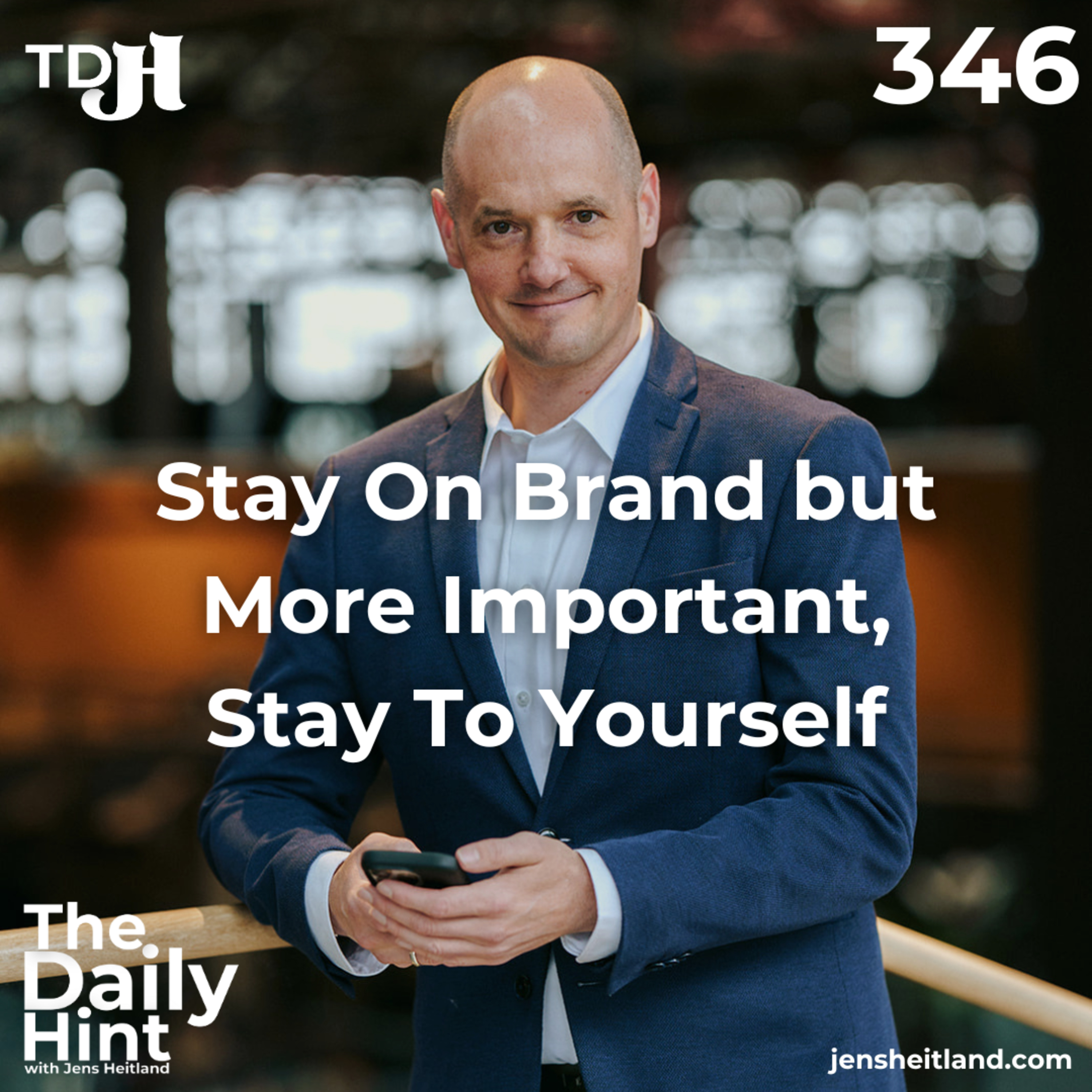 346 - Stay On Brand but More Important, Stay To Yourself episode artwork