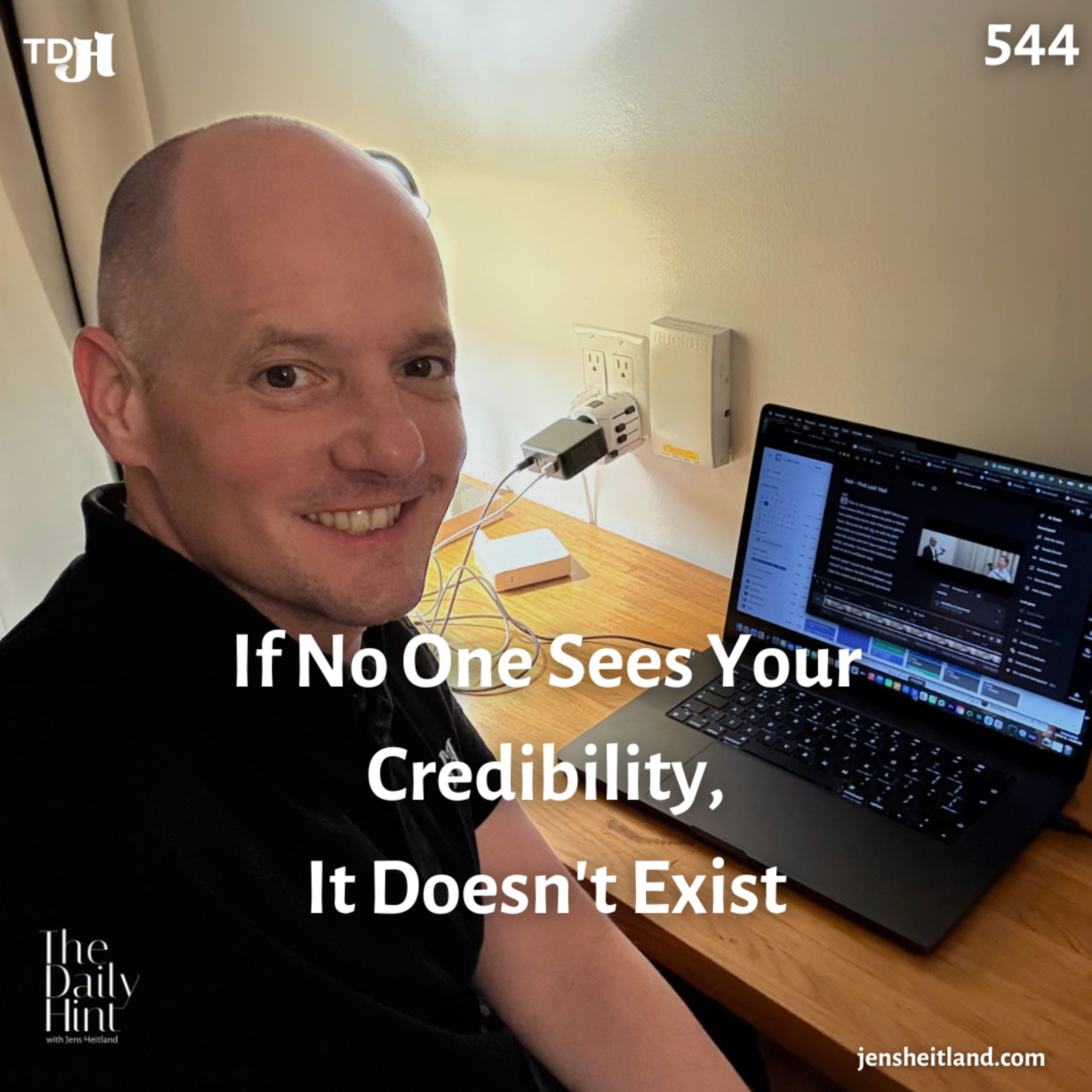 544 - If No One Sees Your Credibility, It Doesn't Exist episode artwork
