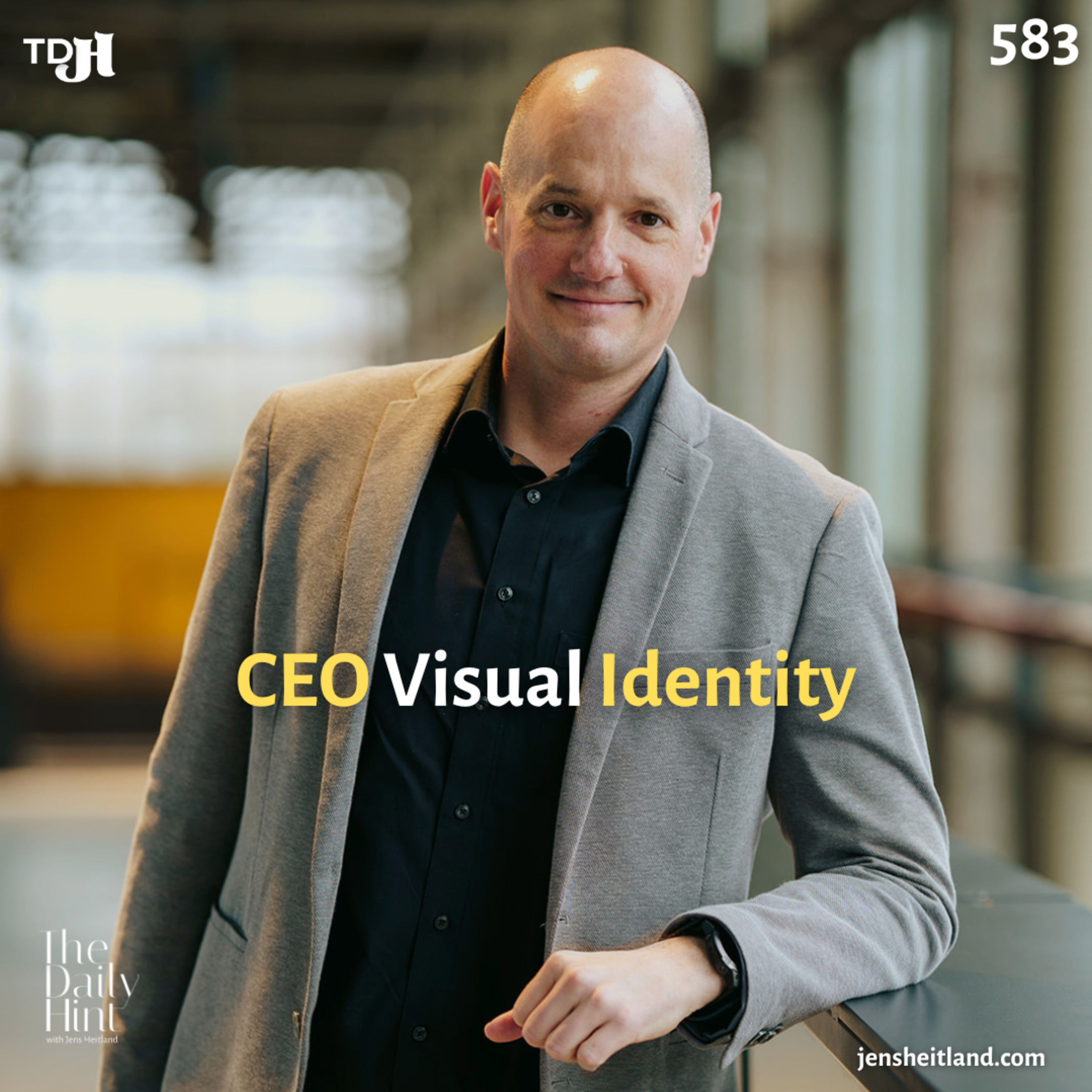 583 - The Power of Visual Identity in CEO Thought Leadership episode artwork
